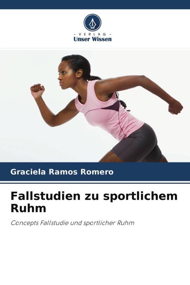 Fallstudien zu sportlichem Ruhm oncepts Fallstudie und sportlicher Ruhm