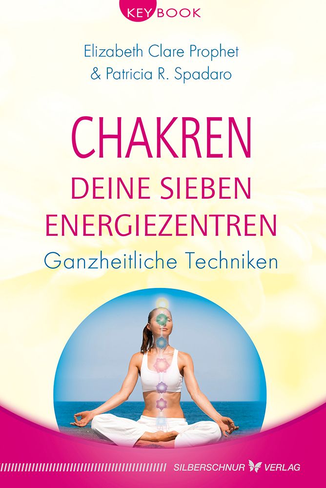 Buchcover mit Titel "Chakren". Frau in Yoga-Pose, Chakren-Symbole am Körper. Autorinnen: Elizabeth Clare Prophet, Patricia R. Spadaro.