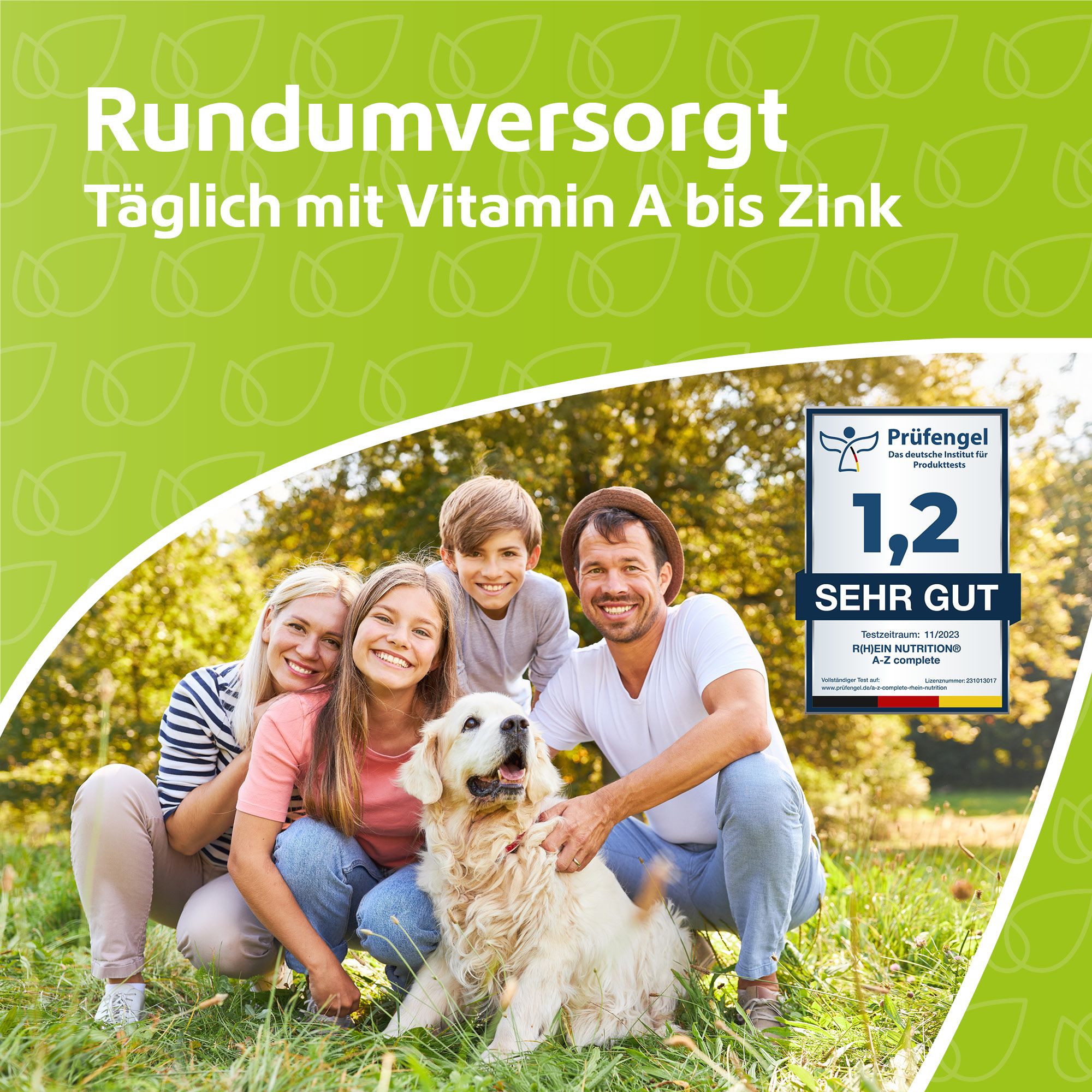 Familie mit Hund im Freien. Text: Rundumversorgt. Täglich mit Vitamin A bis Zink. Prüfzeichen: Sehr gut.