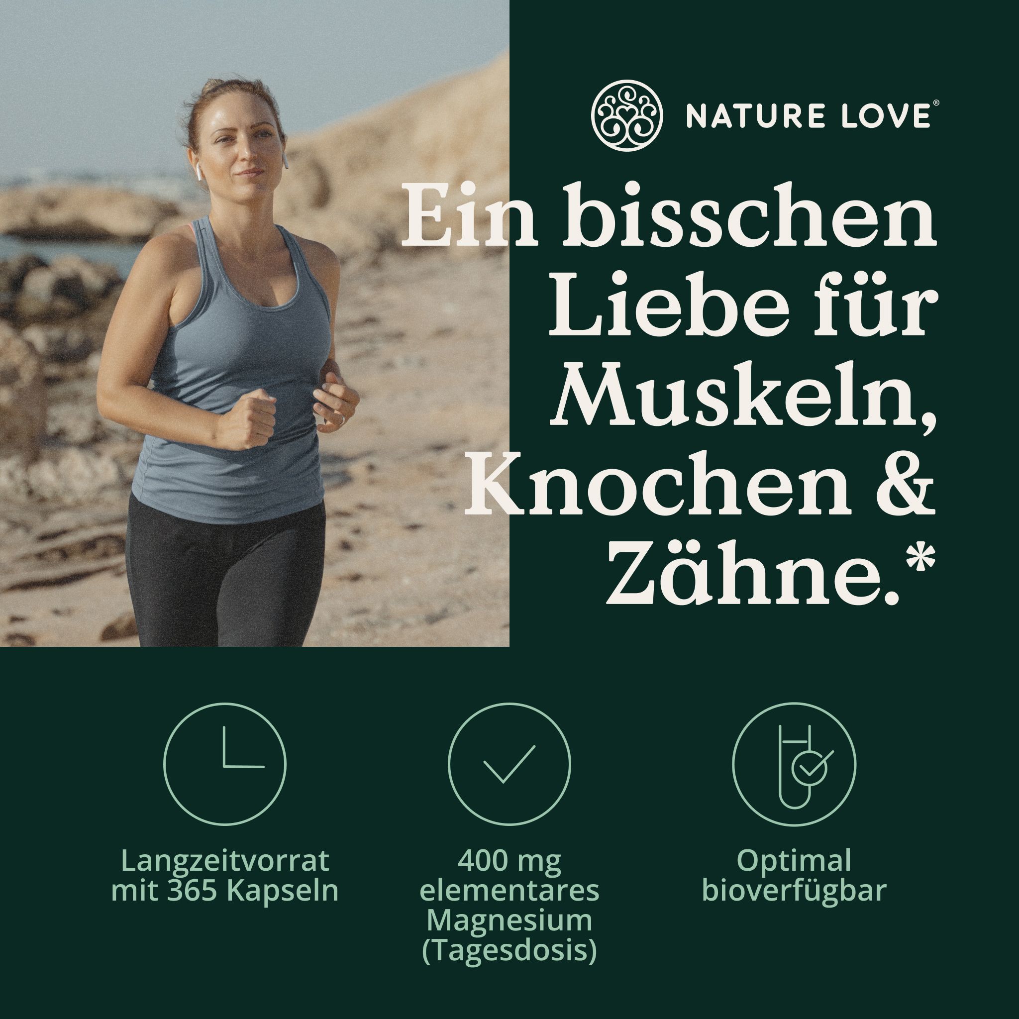 Läuferin. Text: Ein bisschen Liebe für Muskeln, Knochen & Zähne. Langzeitvorrat mit 365 Kapseln, 400 mg Magnesium.