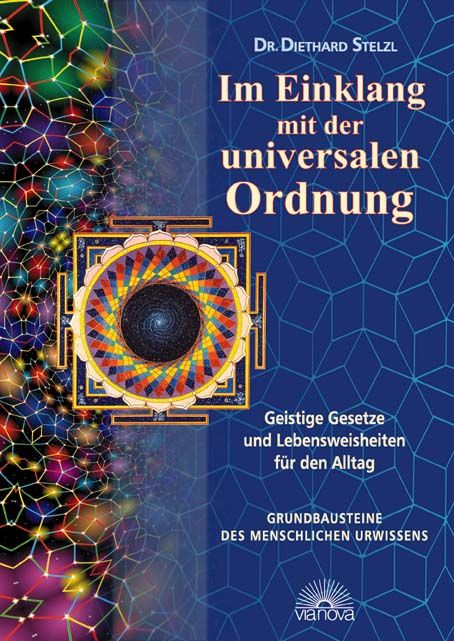Buchcover mit Titel "Im Einklang mit der universalen Ordnung". Autor: Dr. Diethard Stelzl. Verlag: Vianova. Geometrisches Mandala-Design.