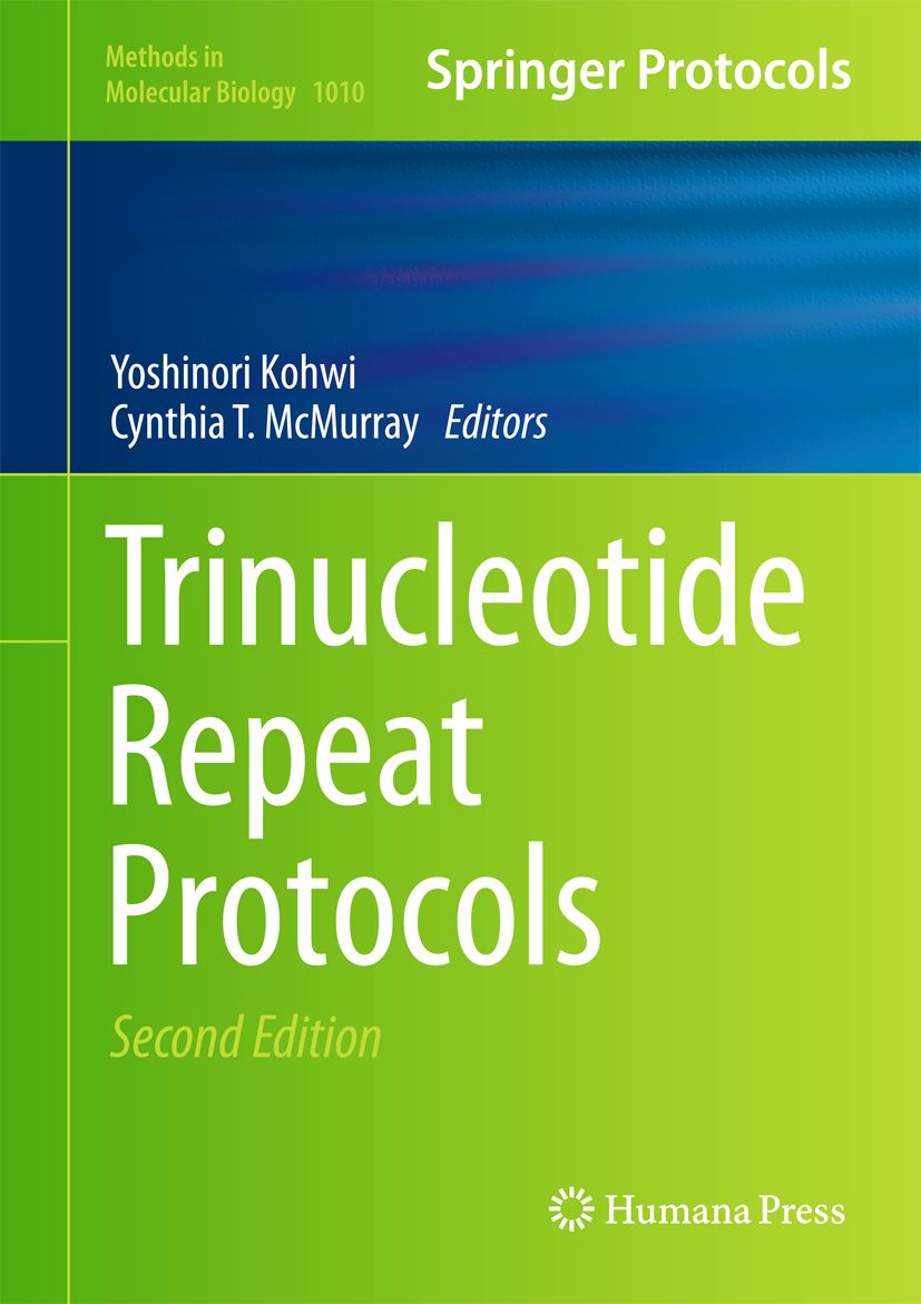 Buchcover mit dem Titel "Trinucleotide Repeat Protocols". Herausgeber: Yoshinori Kohwi und Cynthia T. McMurray. Verlag: Springer Protocols.