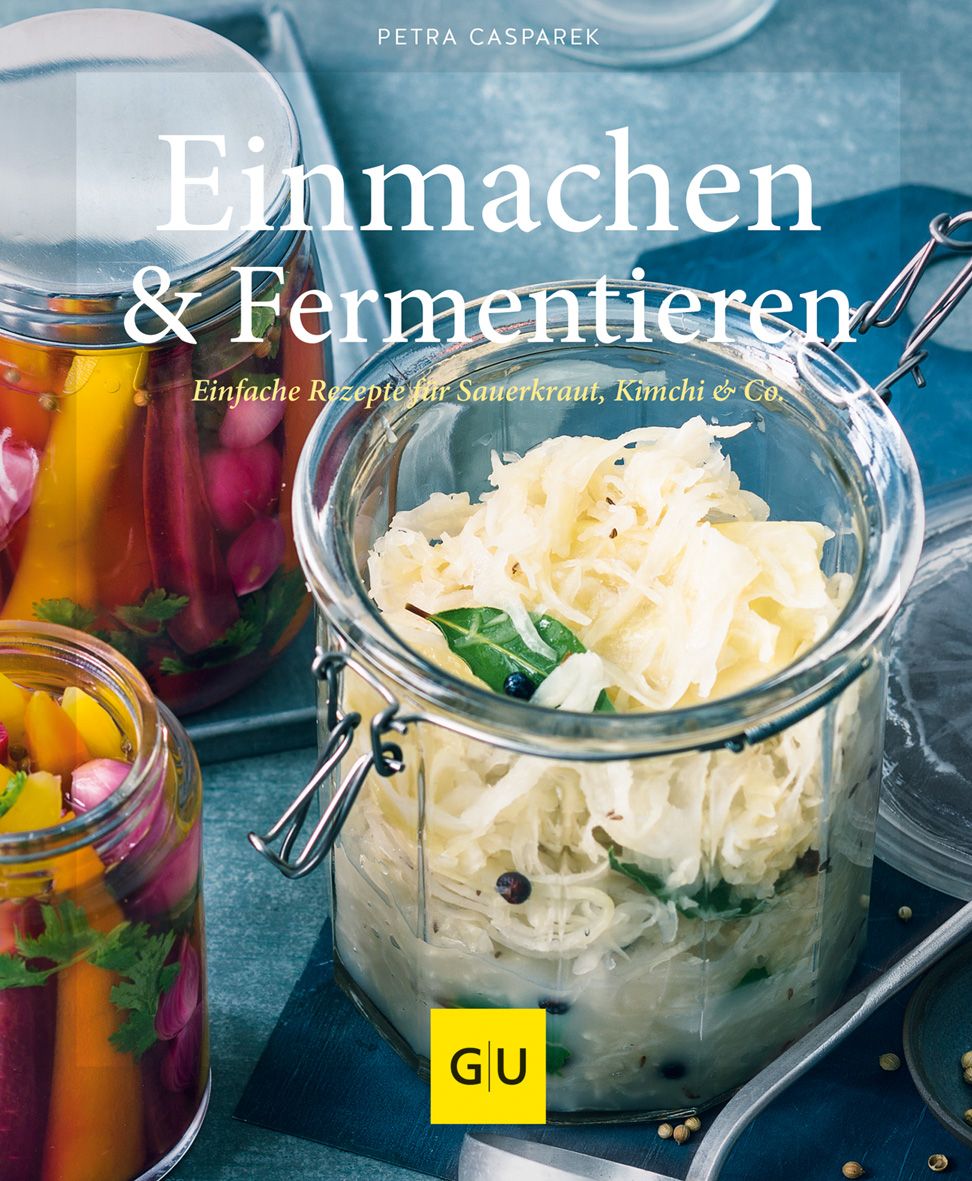 Buch "Einmachen & Fermentieren". Titel und Autor sichtbar. Gläser mit fermentierten Lebensmitteln. GU-Logo.