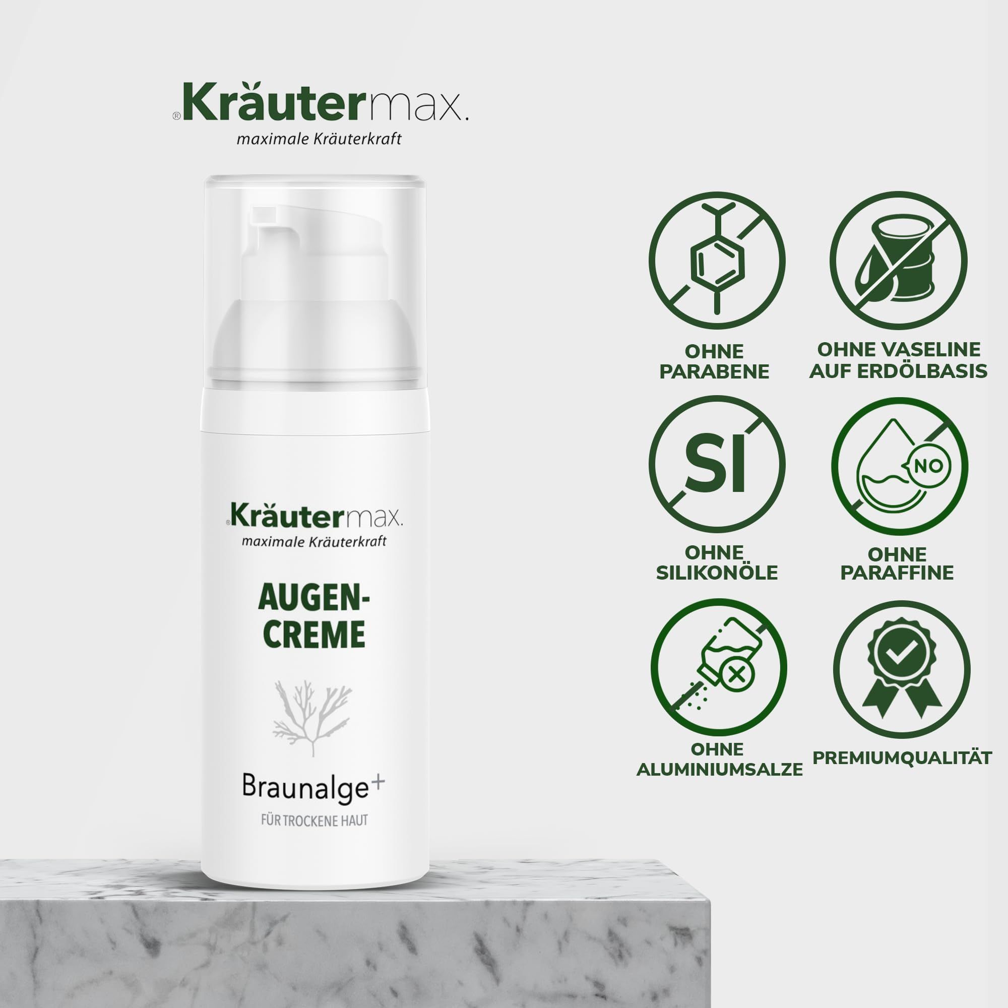 Weiße Flasche mit Pumpverschluss. Aufschrift: Kräutermax, Augen-Creme, Braunalge+. Text: Ohne Parabene, Vaseline, Silikone, Paraffine, Aluminiumsalze.