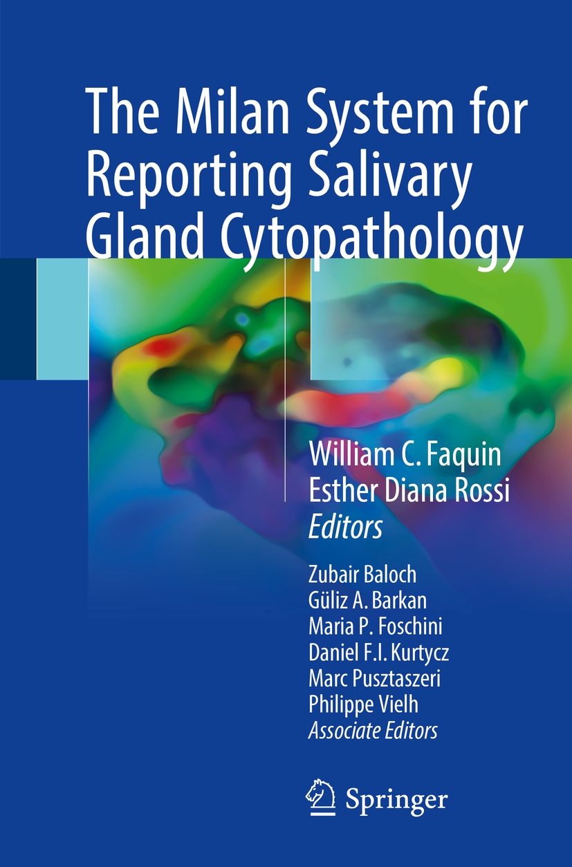 Buchcover: The Milan System for Reporting Salivary Gland Cytopathology. Autoren: William C. Faquin, Esther Diana Rossi. Verlag: Springer.