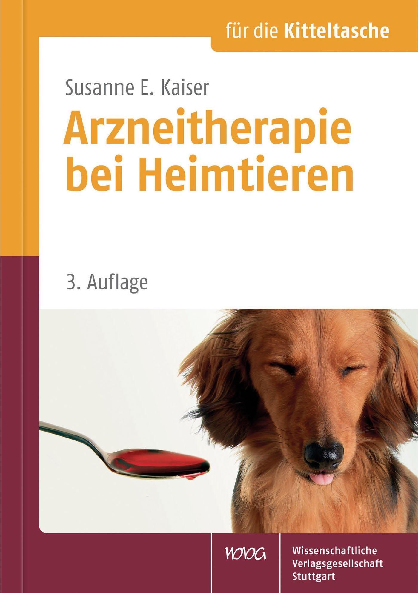 Arzneitherapie bei Heimtieren Für die Kitteltasche