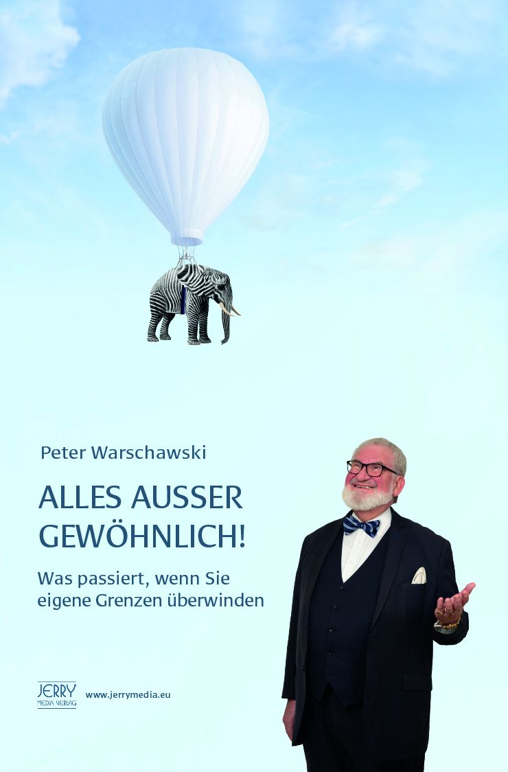 Buchcover mit Titel "ALLES AUSSER GEWÖHNLICH!". Autor Peter Warschawski. Abbildung: Zebra-Elefant in Heißluftballon. Mann im Anzug.