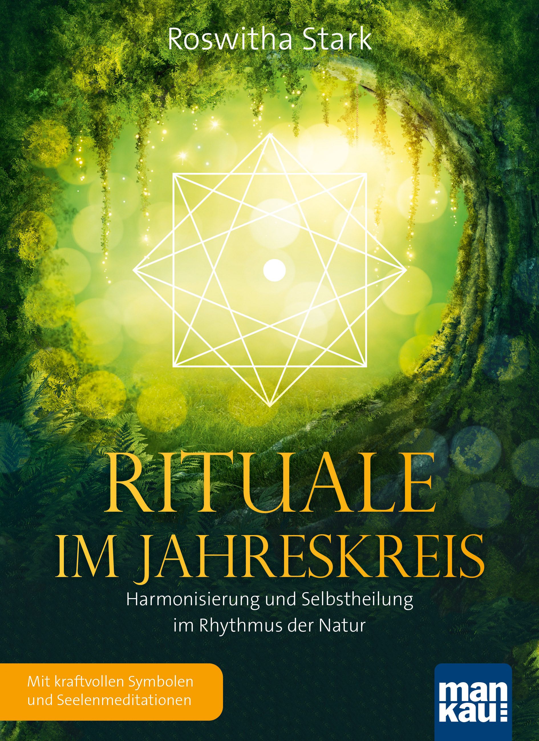 Buchcover mit Titel: Rituale im Jahreskreis. Autorin: Roswitha Stark. Logo: man kau!. Grün-gelber Hintergrund mit geometrischem Symbol.