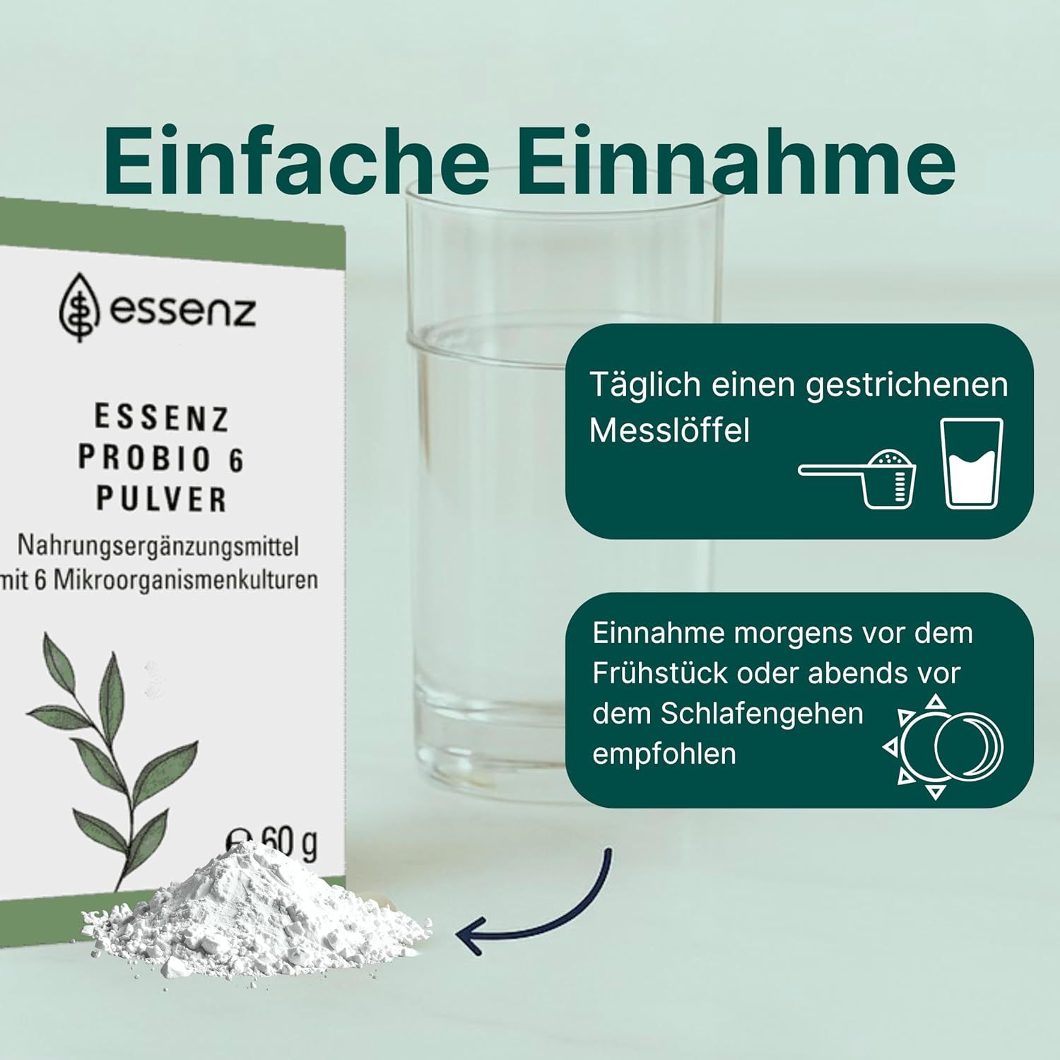 ESSENZ PROBIO 6 PULVER-Schachtel, Glas Wasser, Messlöffel. Text: Einnahmeempfehlung: morgens oder abends. Pulver auf weißem Untergrund.