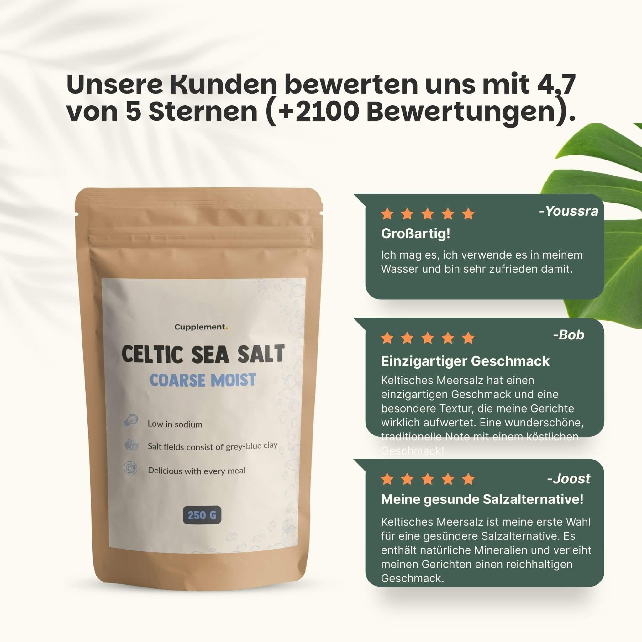 Beutel mit Cupplement Keltischem Meersalz, grob, feucht. Text: Kundenbewertung 4.7/5. Zitate von Kunden.