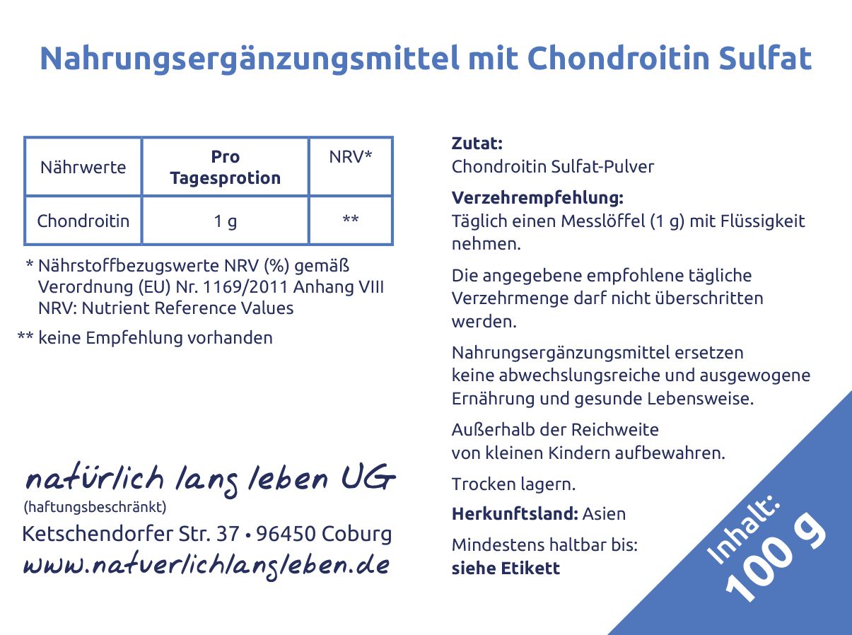 Etikett mit Informationen zu Chondroitin Sulfat. Enthält Nährwertangaben, Zutaten, Verzehrempfehlung und Herstellerinformationen. Inhalt: 100 g.