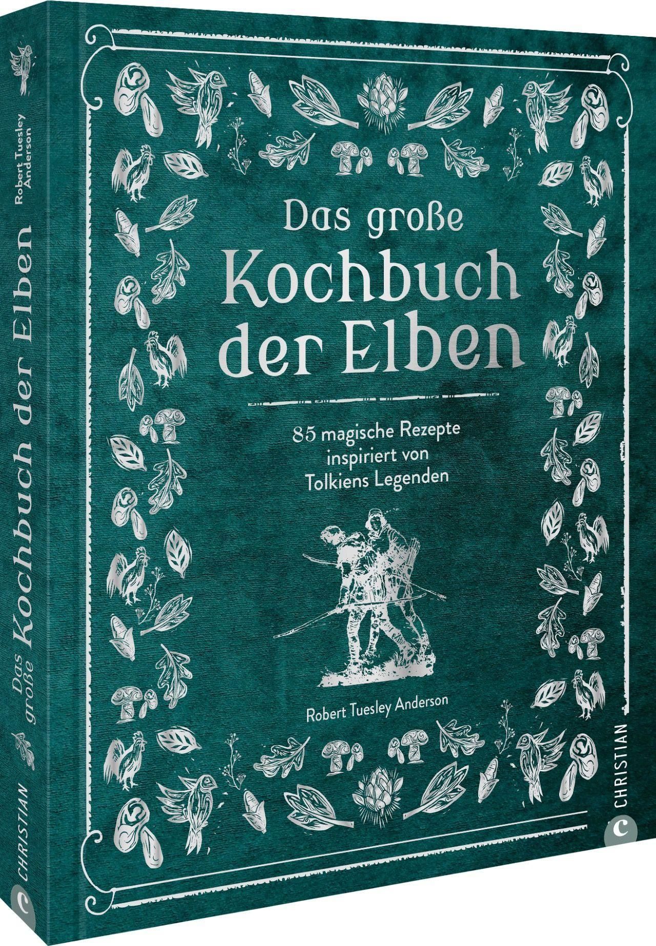 Buchcover: „Das große Kochbuch der Elben“. Grüner Hintergrund, weißer Rahmen mit Illustrationen. Titel und Autor sichtbar.
