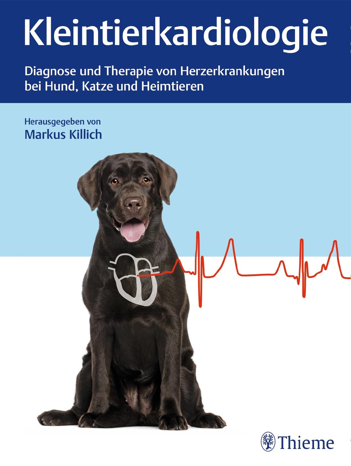 Kleintierkardiologie Diagnose und Therapie von Herzerkrankungen bei Hund, Katze und Heimtieren