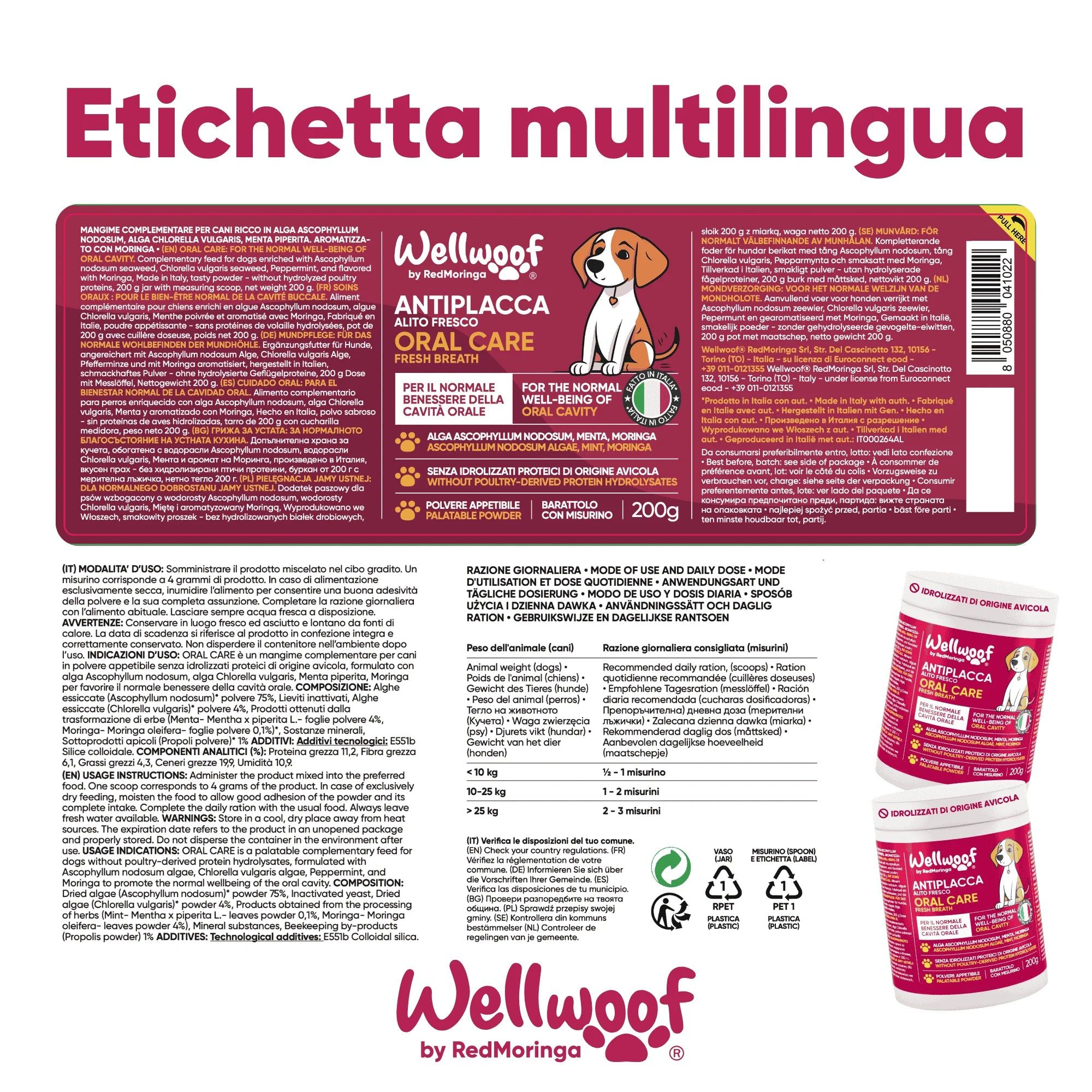 Mehrsprachiges Etikett. Produkt: WellWoof Oral Care. Dose und 2 kleinere Dosen. Text: Antiplaque, frischer Atem, 200g.
