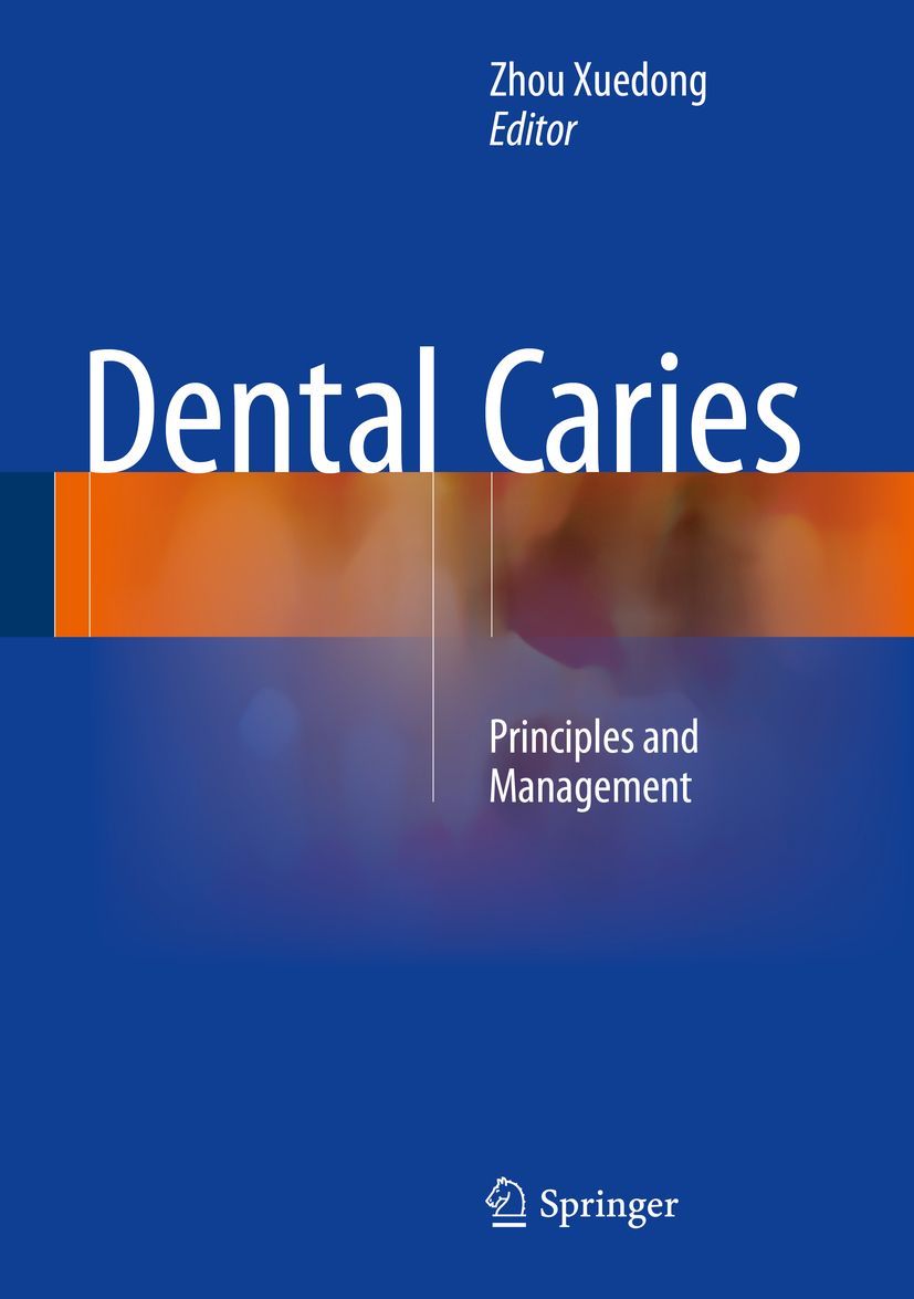 Buchcover "Dental Caries". Titel in Weiß auf blauem Hintergrund. Autor Zhou Xuedong. Verlag Springer.