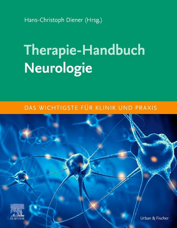 Buchcover: Therapie-Handbuch Neurologie. Titel in Weiß auf grünem Hintergrund. Autor: Hans-Christoph Diener. Verlag: Elsevier, Urban & Fischer.
