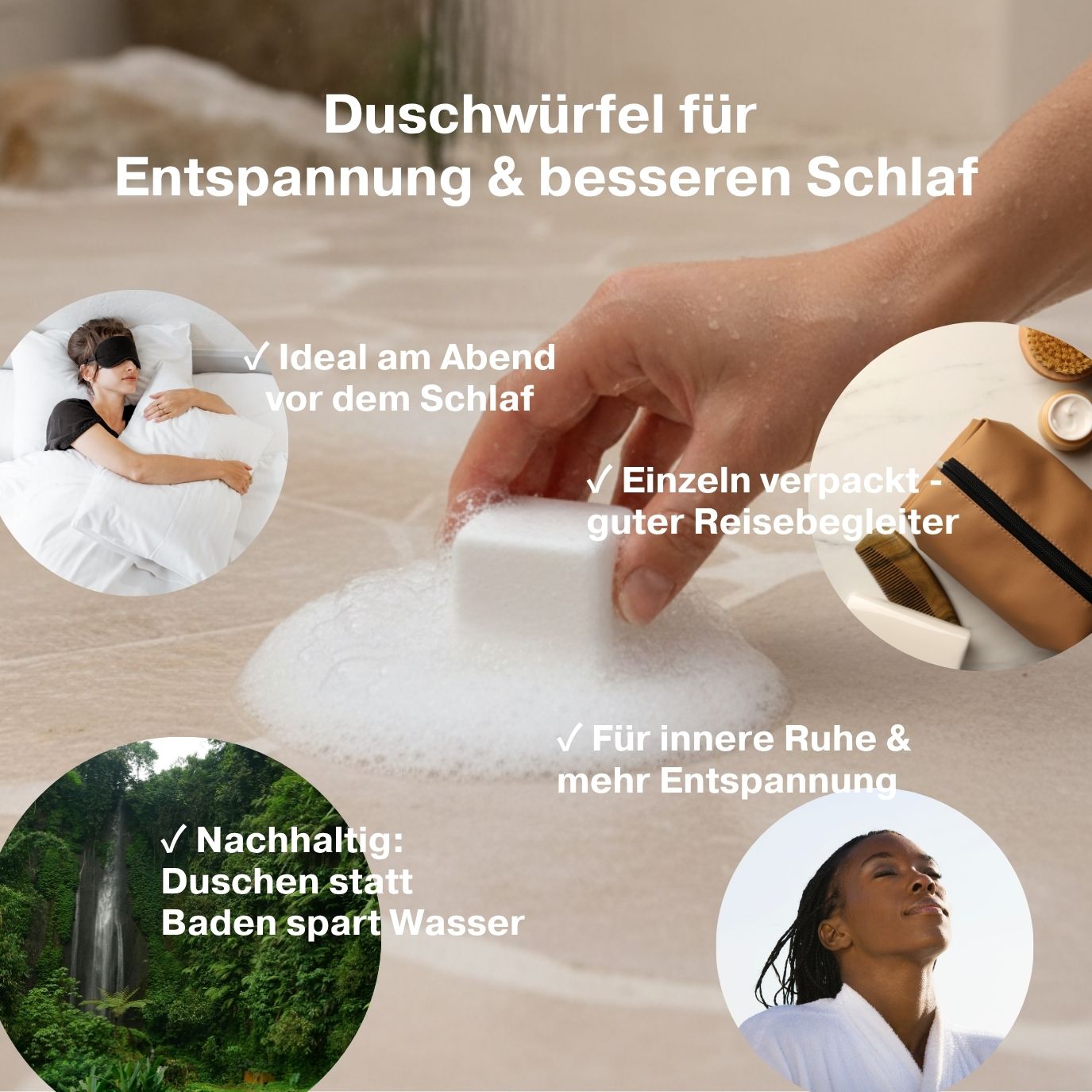 Duschwürfel in Schaum. Text: Duschwürfel für Entspannung & besseren Schlaf. Nachhaltig.