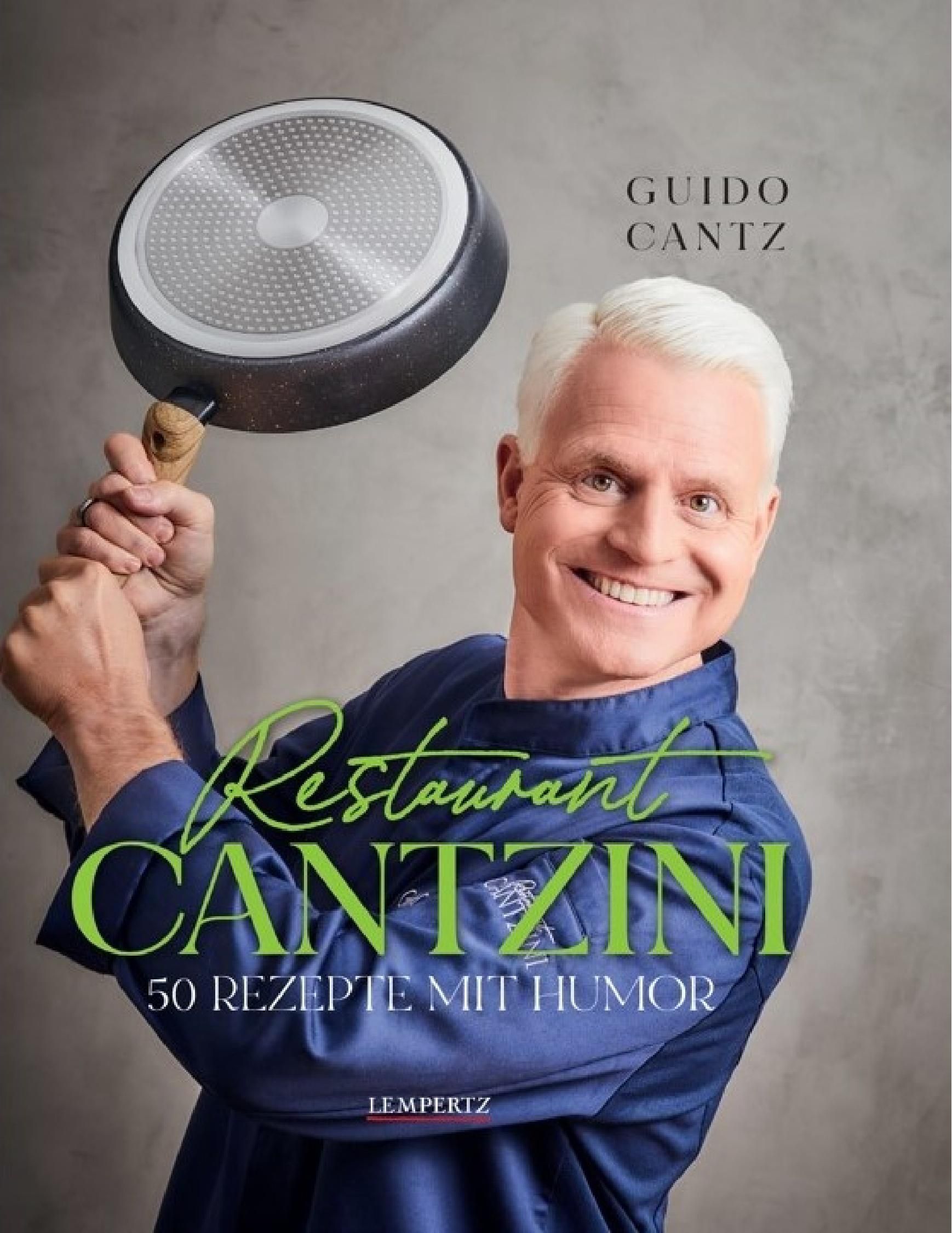 Restaurant Cantzini 50 Rezepte mit Humor