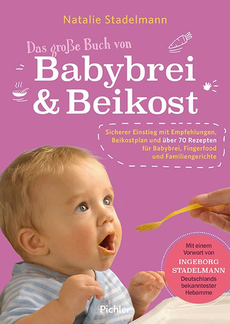 Das große Buch von Babybrei & Beikost