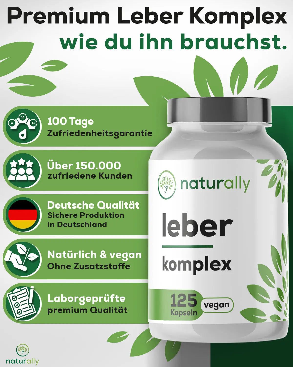 Weiße Flasche mit grünem Etikett. Text: Premium Leber Komplex, 125 Kapseln, vegan. 100 Tage Zufriedenheitsgarantie, über 150.000 zufriedene Kunden, deutsche Qualität.
