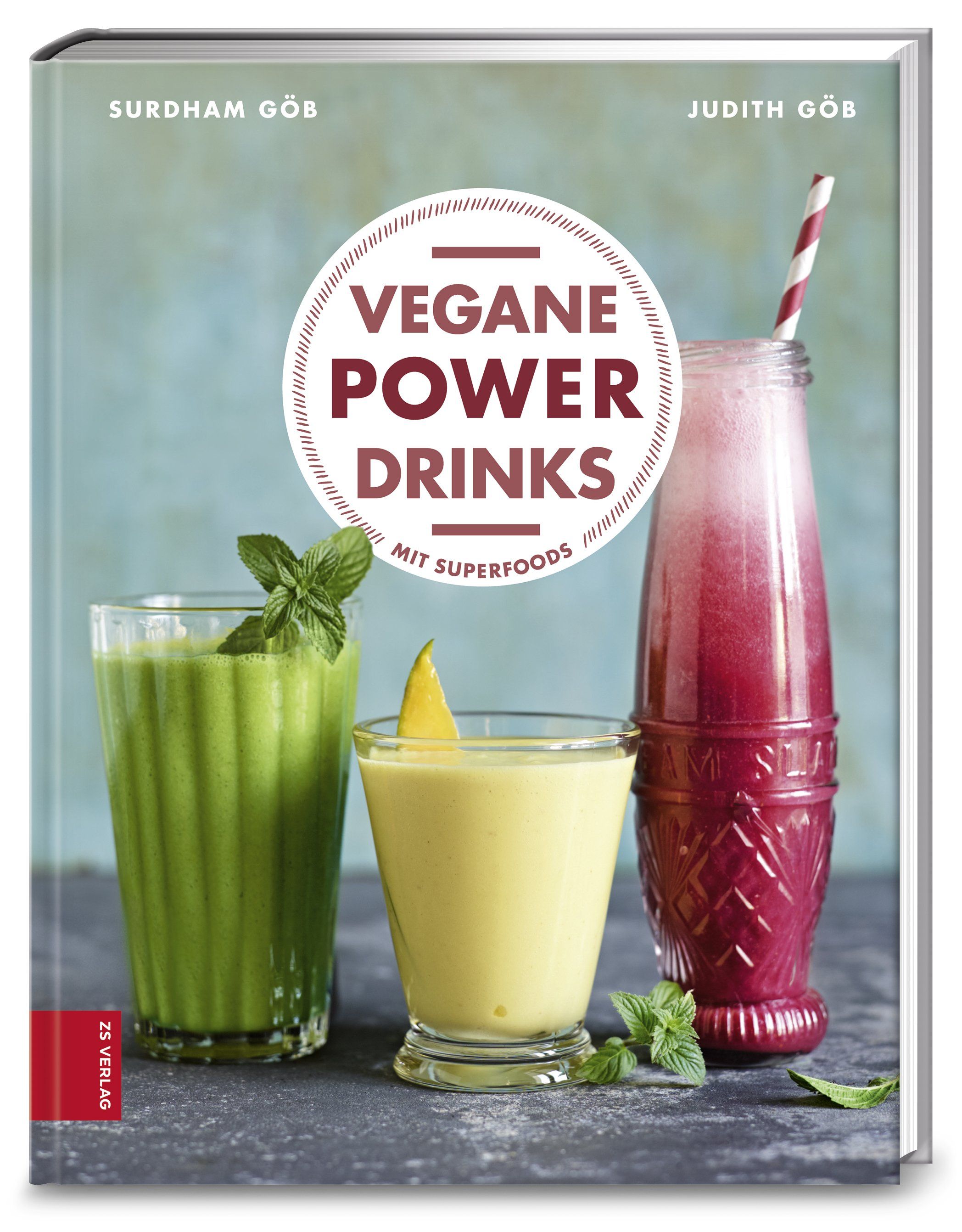 Buchcover mit dem Titel "Vegane Power Drinks". Drei Gläser mit Getränken, Minze und einem Zitronenstück.