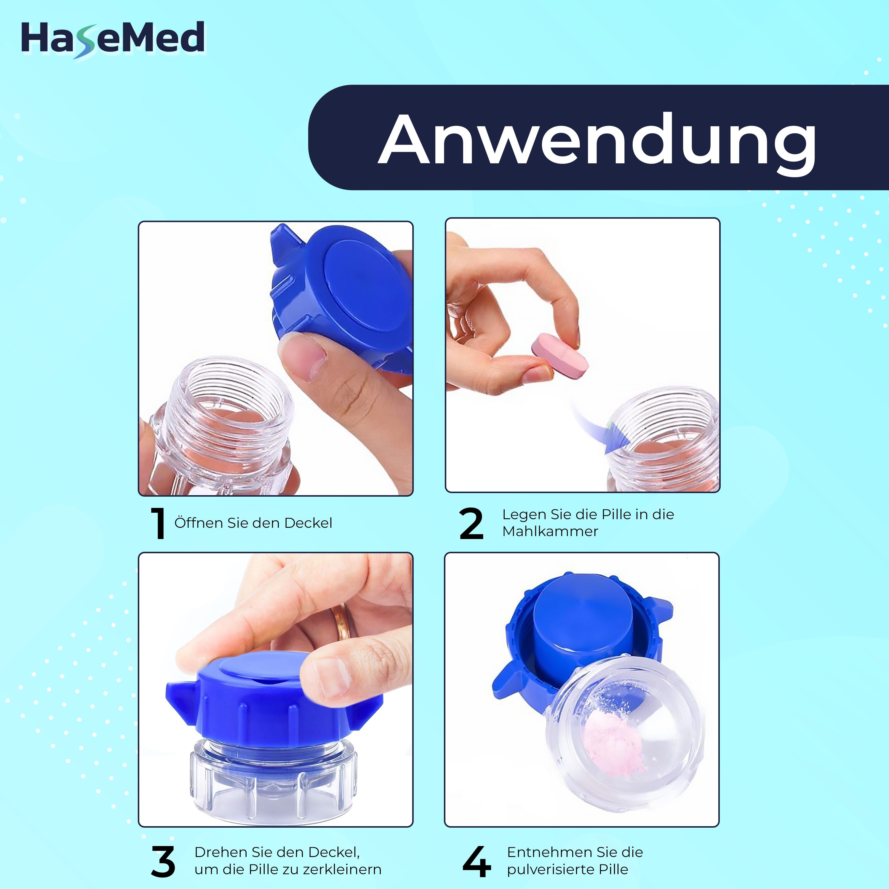 Anwendungsbeispiel: Tablettencrusher mit blauem Deckel und transparentem Behälter. Schritte: Öffnen, Tablette einlegen, drehen, entnehmen.