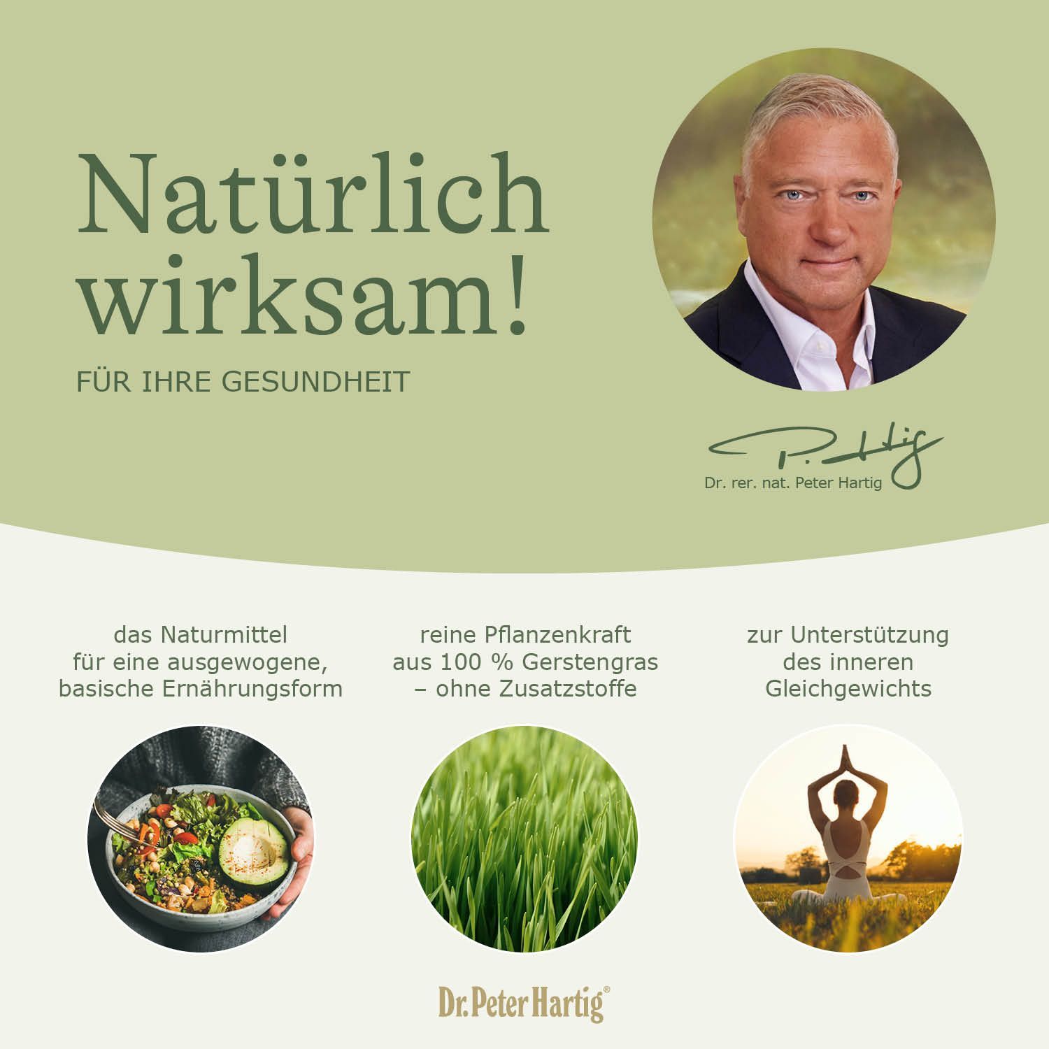 Text: Natürlich wirksam! Für Ihre Gesundheit. Bild von Dr. Peter Hartig. Bilder: Essen, Gerstengras, Yoga.