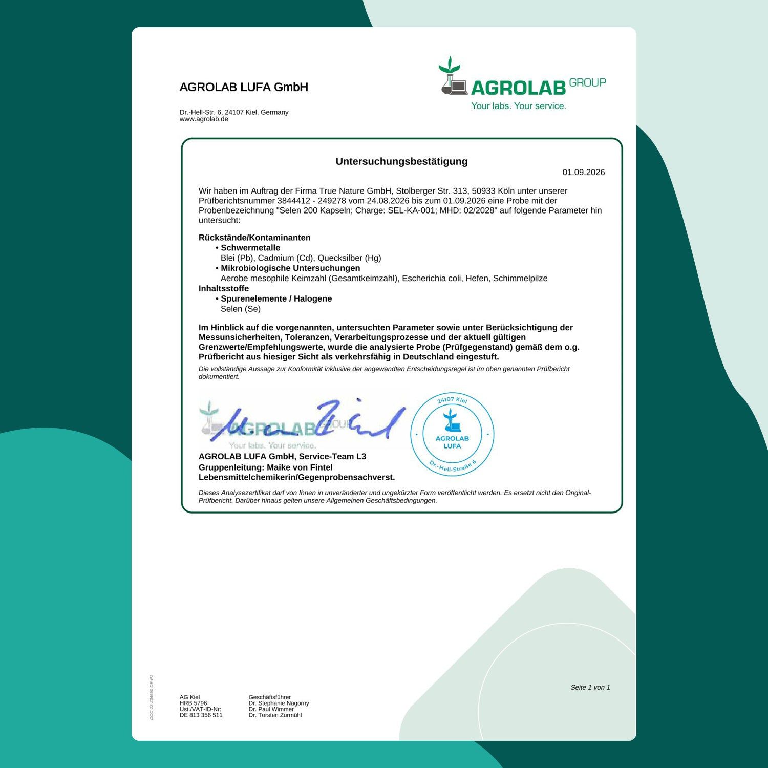 Untersuchungsbestätigung von Agrolab für TRUE NATURE Selen 200 Kapseln. Bestätigt Prüfung auf Schwermetalle und Spurenelemente.
