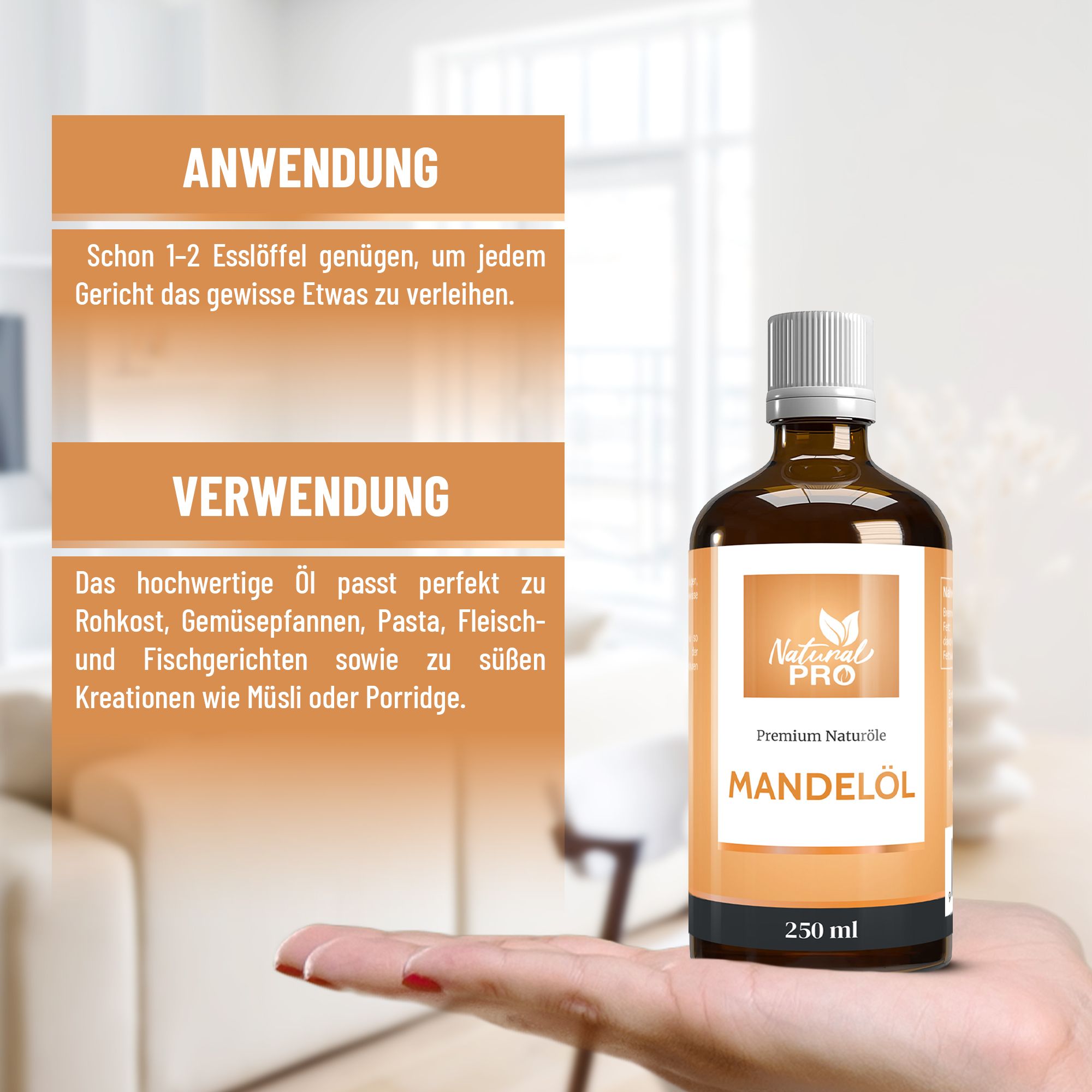 Mandelöl-Flasche in Hand. Text: Anwendung, Verwendung. Braune Glasflasche mit Etikett. 250 ml.