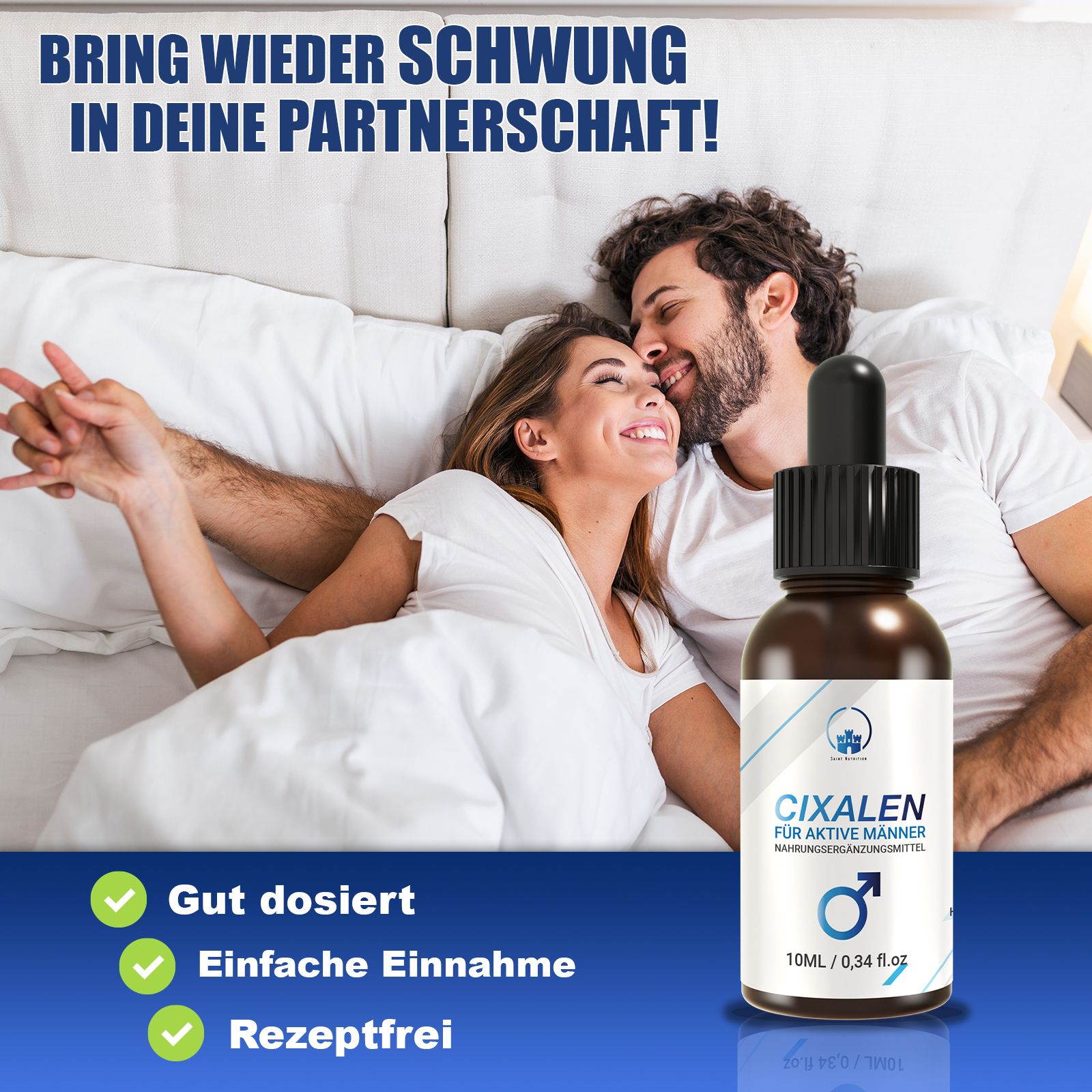 Paar im Bett, Produktflasche mit Tropfer. Aufschrift: Cixalen für aktive Männer. 10 ml/0,34 fl.oz. Gut dosiert, einfache Einnahme.