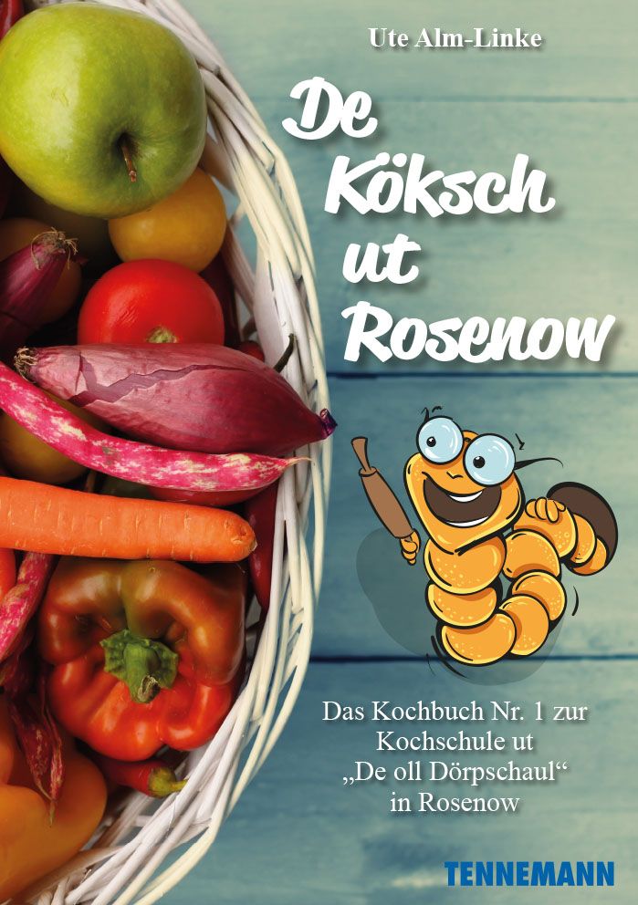 Buchcover mit Titel "De Köksch ut Rosenow". Korb mit Gemüse, Cartoon-Figur mit Nudelholz. Verlag TENNEMANN.