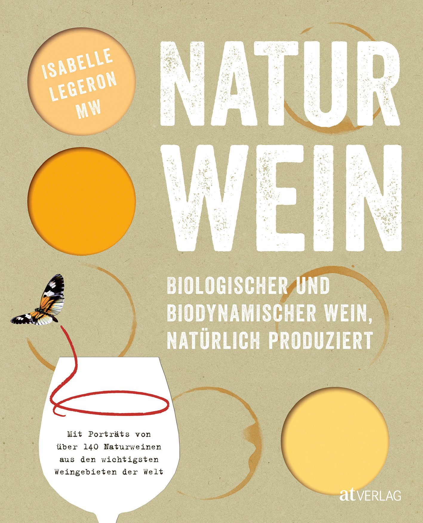 Buchcover mit dem Titel NATUR WEIN. Autorin: Isabelle Legeron. Untertitel: Biologischer und biodynamischer Wein, natürlich produziert.