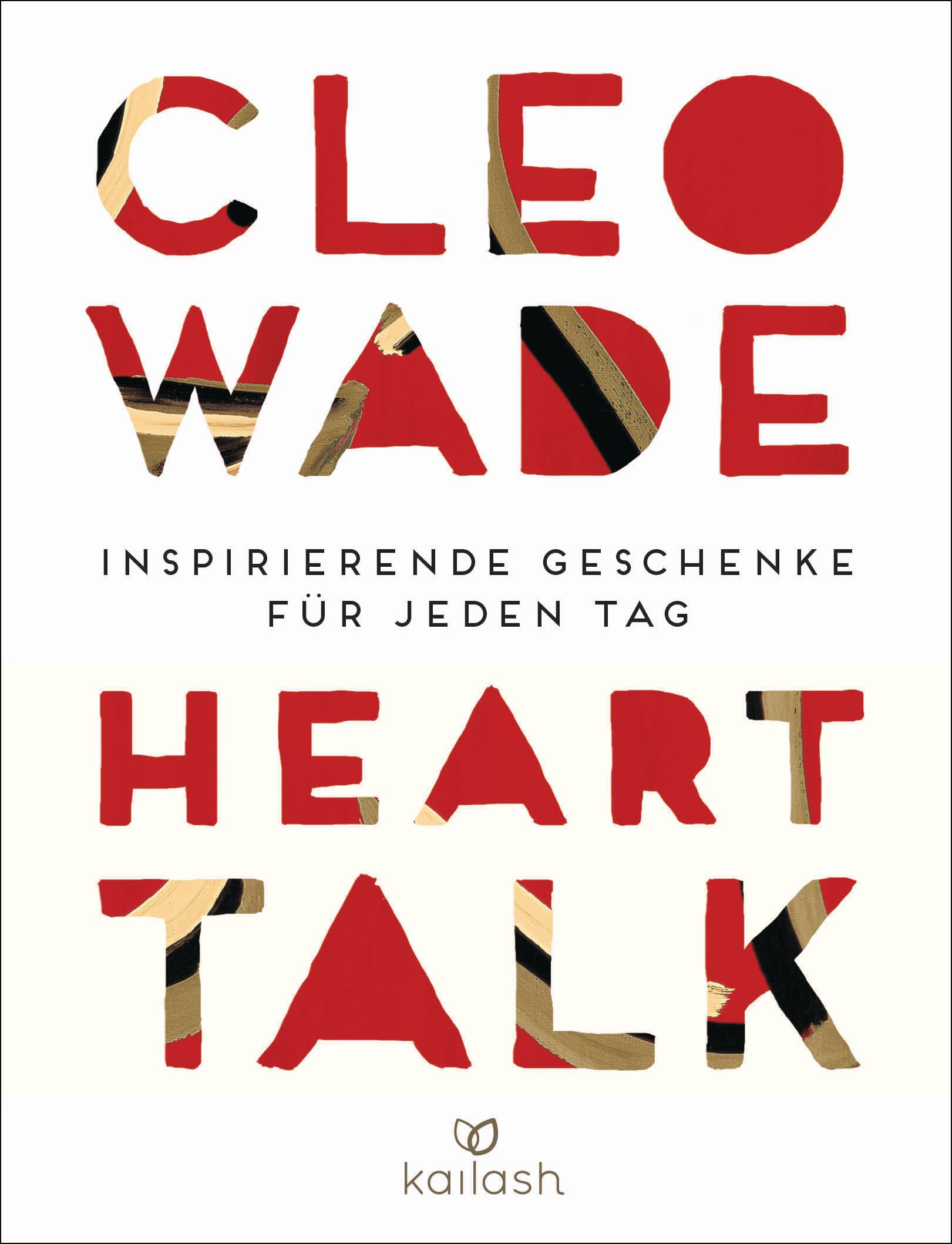Buchcover mit Titel HEART TALK. Autorin Cleo Wade. Rote Buchstaben mit dekorativen Elementen. Verlag Kailash.
