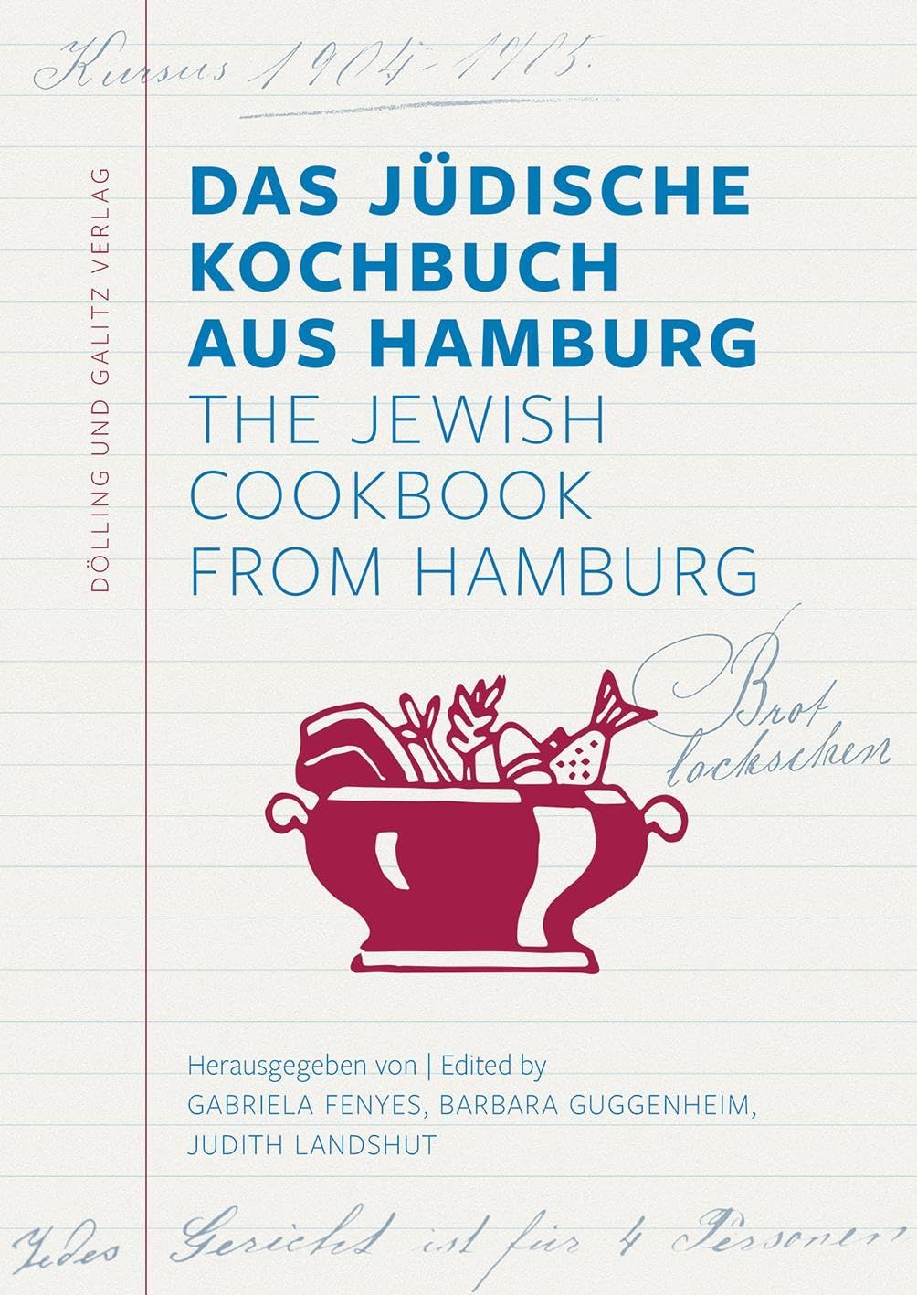 Das Jüdische Kochbuch aus Hamburg