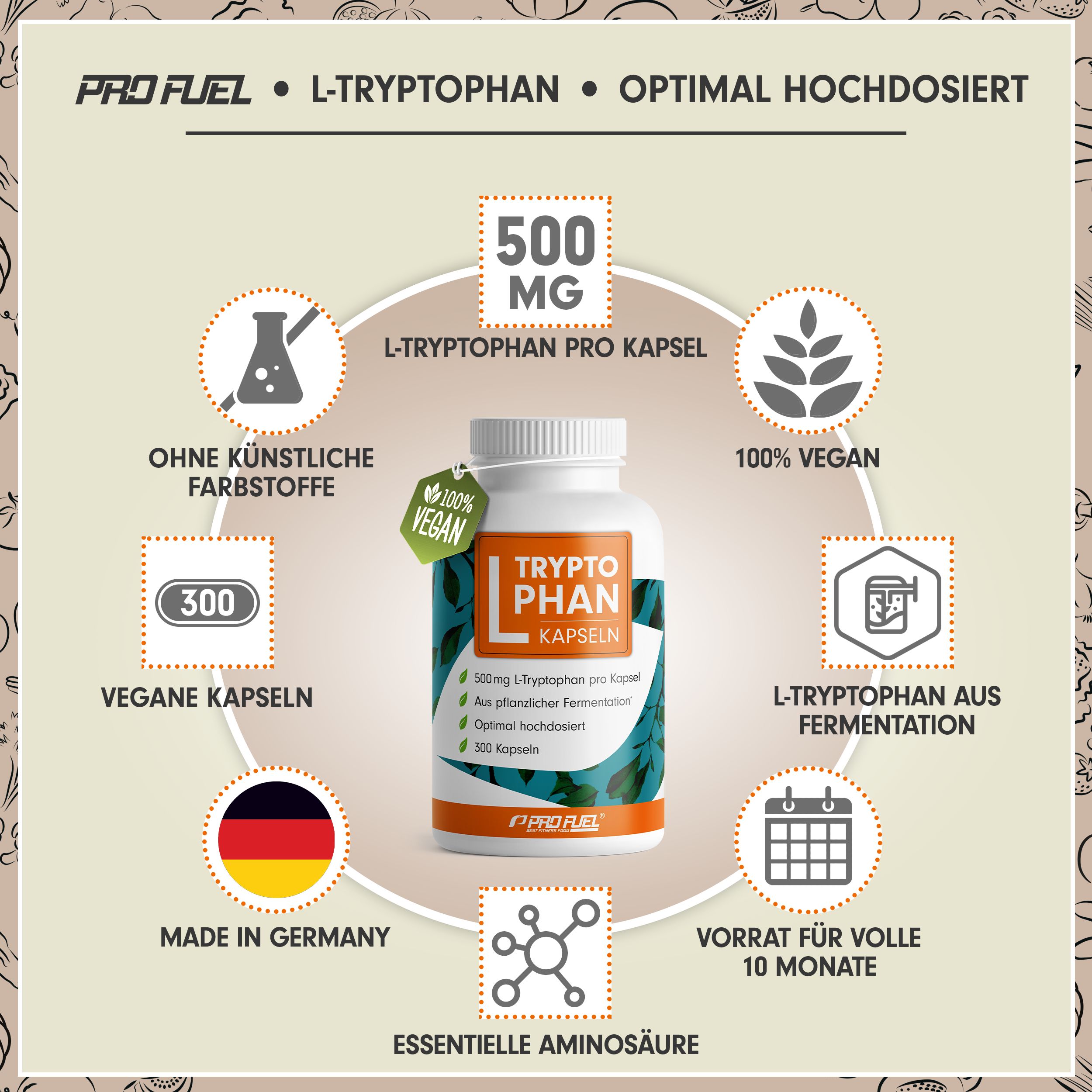 Weiße Flasche mit Kapseln. Aufschrift: L-Tryptophan Kapseln, 500mg. Zusätzliche Informationen: vegan, 300 Kapseln, Made in Germany.