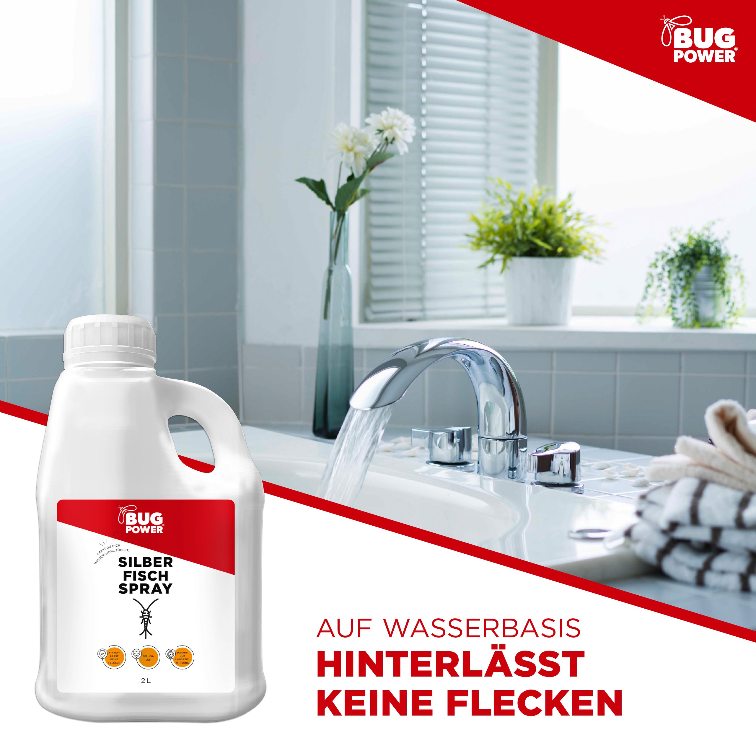 Weißer Kanister neben einem Waschbecken. Aufschrift: BUG POWER, SILBER FISCH SPRAY. Text: Auf Wasserbasis, hinterlässt keine Flecken.