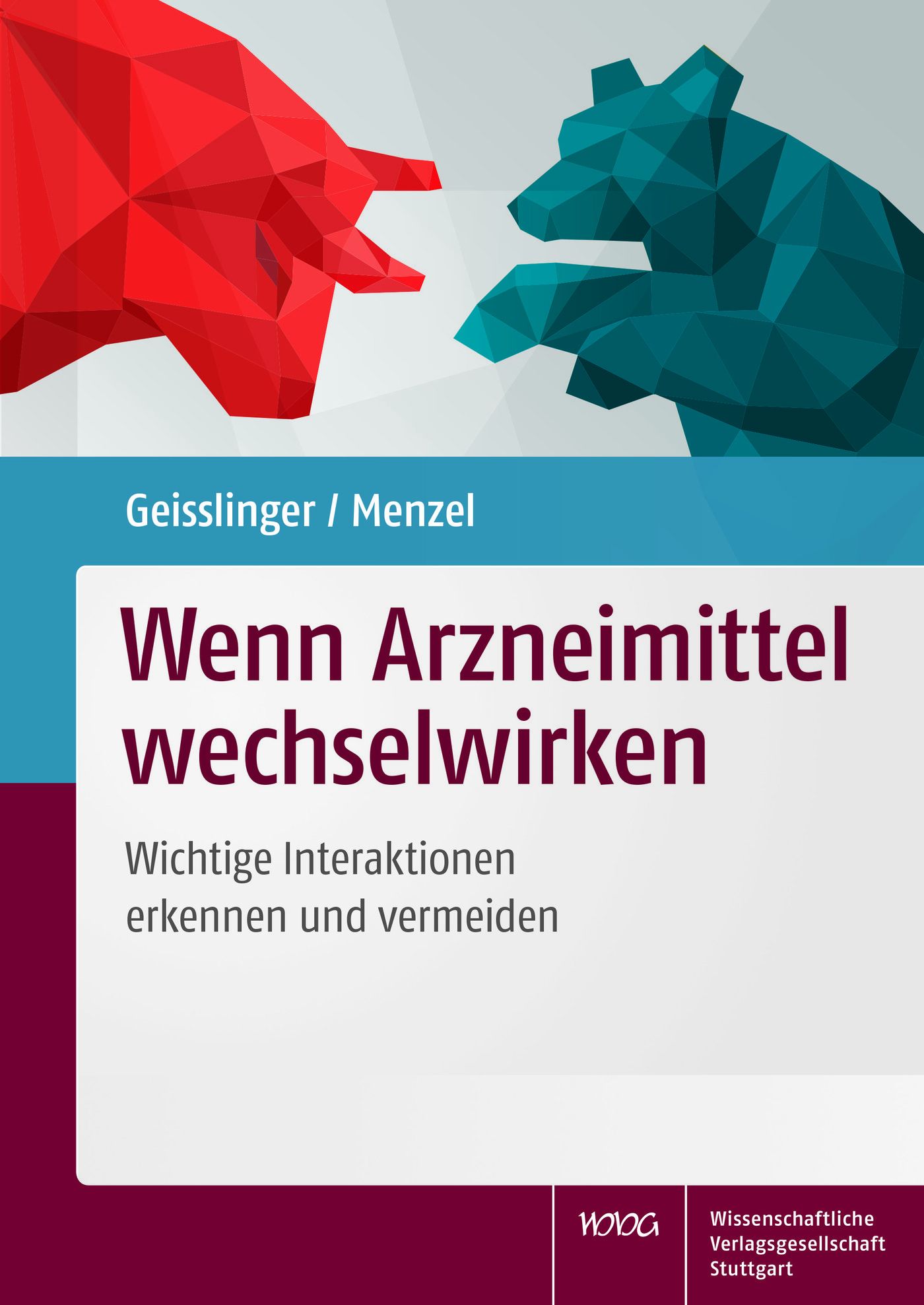 Buchcover mit rotem Stier und blauem Bären. Titel: Wenn Arzneimittel wechselwirken. Autor: Geisslinger/Menzel. Verlag: Wissenschaftliche Verlagsgesellschaft Stuttgart.