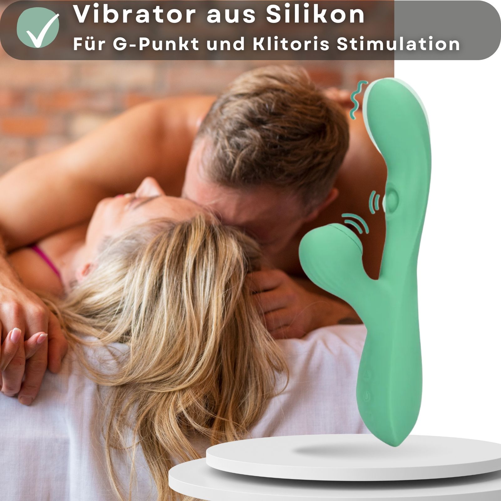 Grüner Vibrator, neben Paar. Text: Vibrator aus Silikon, für G-Punkt-Stimulation.