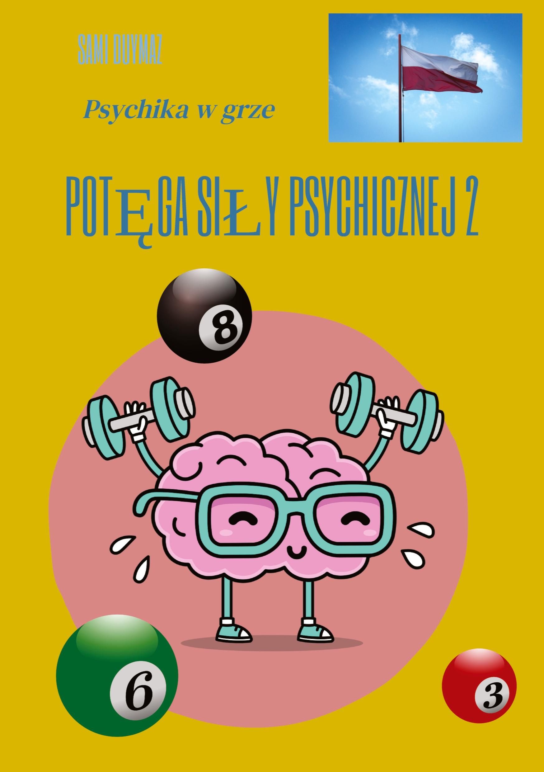 Potega sily psychicznej 2 Psychika w grze. DE