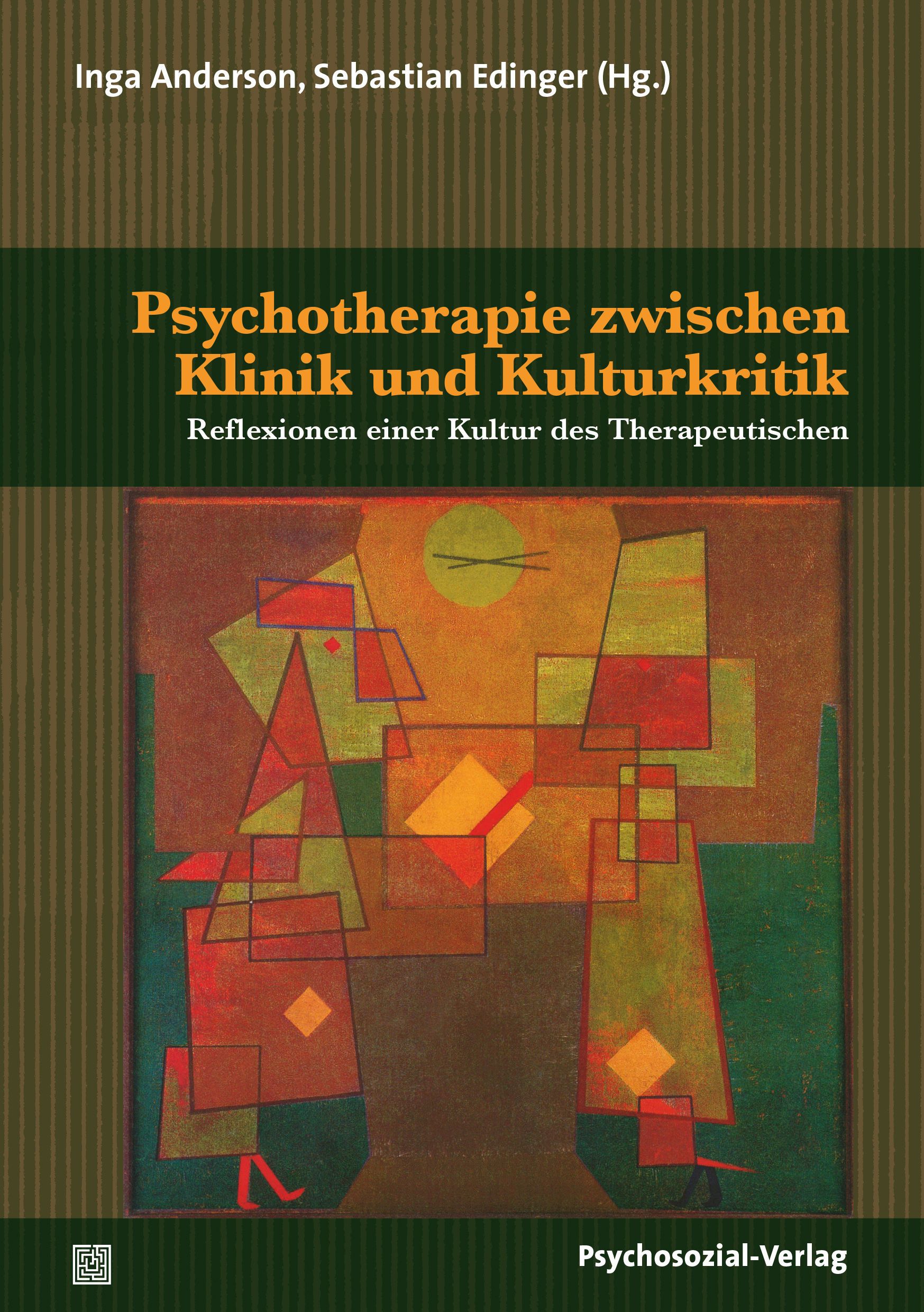 Buchcover: Psychotherapie zwischen Klinik und Kulturkritik. Autoren: Inga Anderson, Sebastian Edinger (Hg.). Verlag: Psychosozial-Verlag.