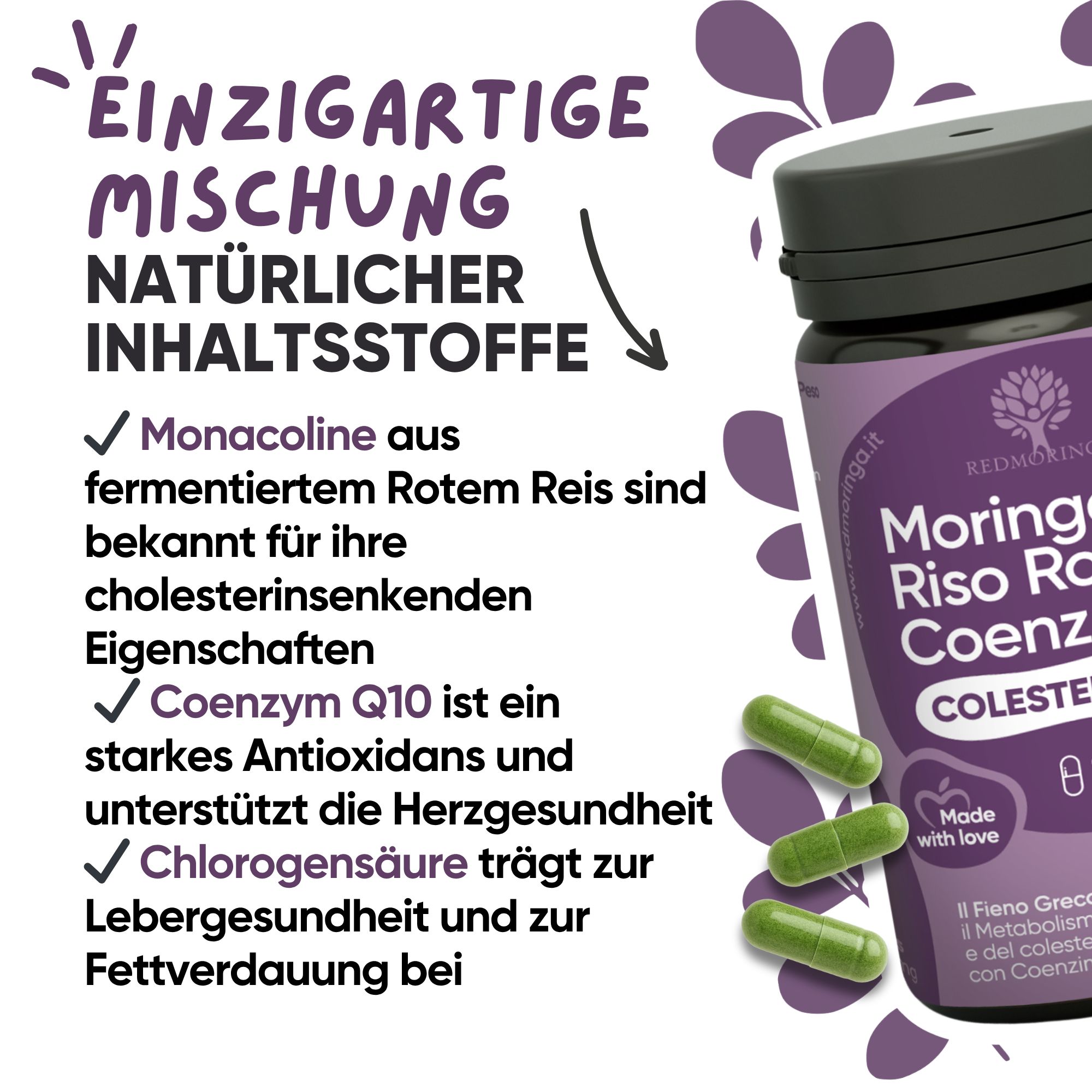 Einzigartige Mischung: Monacoline aus rotem Reis, Coenzym Q10, Chlorogensäure.
