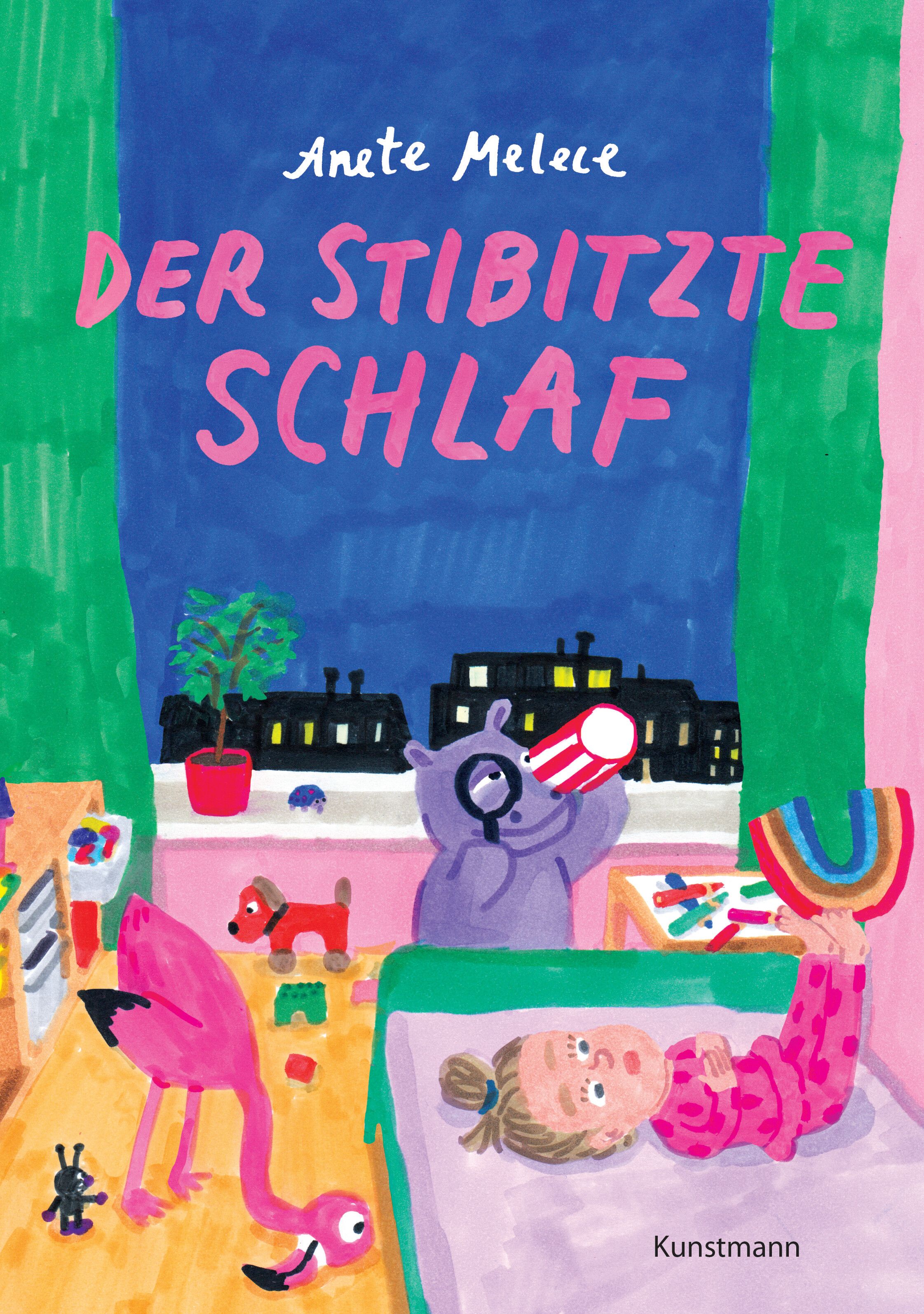 Buchcover mit Illustration. Titel: Der stibitzte Schlaf. Autor: Anete Melece. Kind im Bett, Nilpferd mit Lupe, Flamingo, Regenbogen, Spielzeug.
