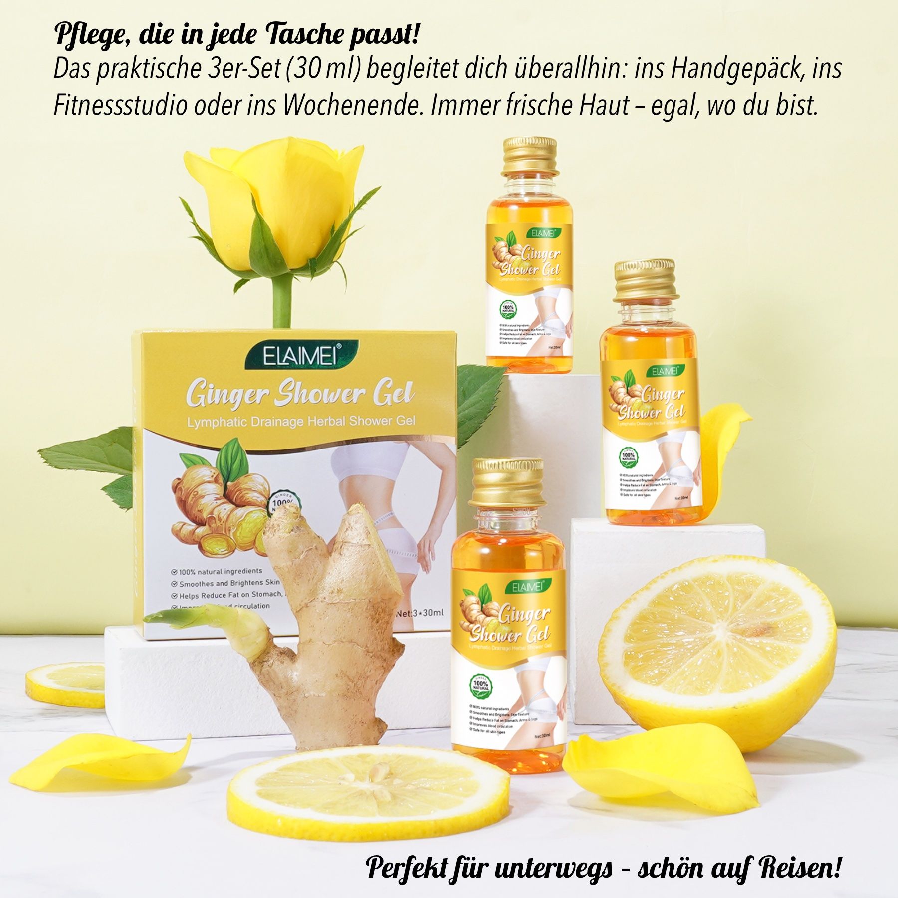 Drei Flaschen "Ginger Shower Gel" und eine gelbe Box. Zitrone und Ingwer daneben. Text: Pflege, die in jede Tasche passt!