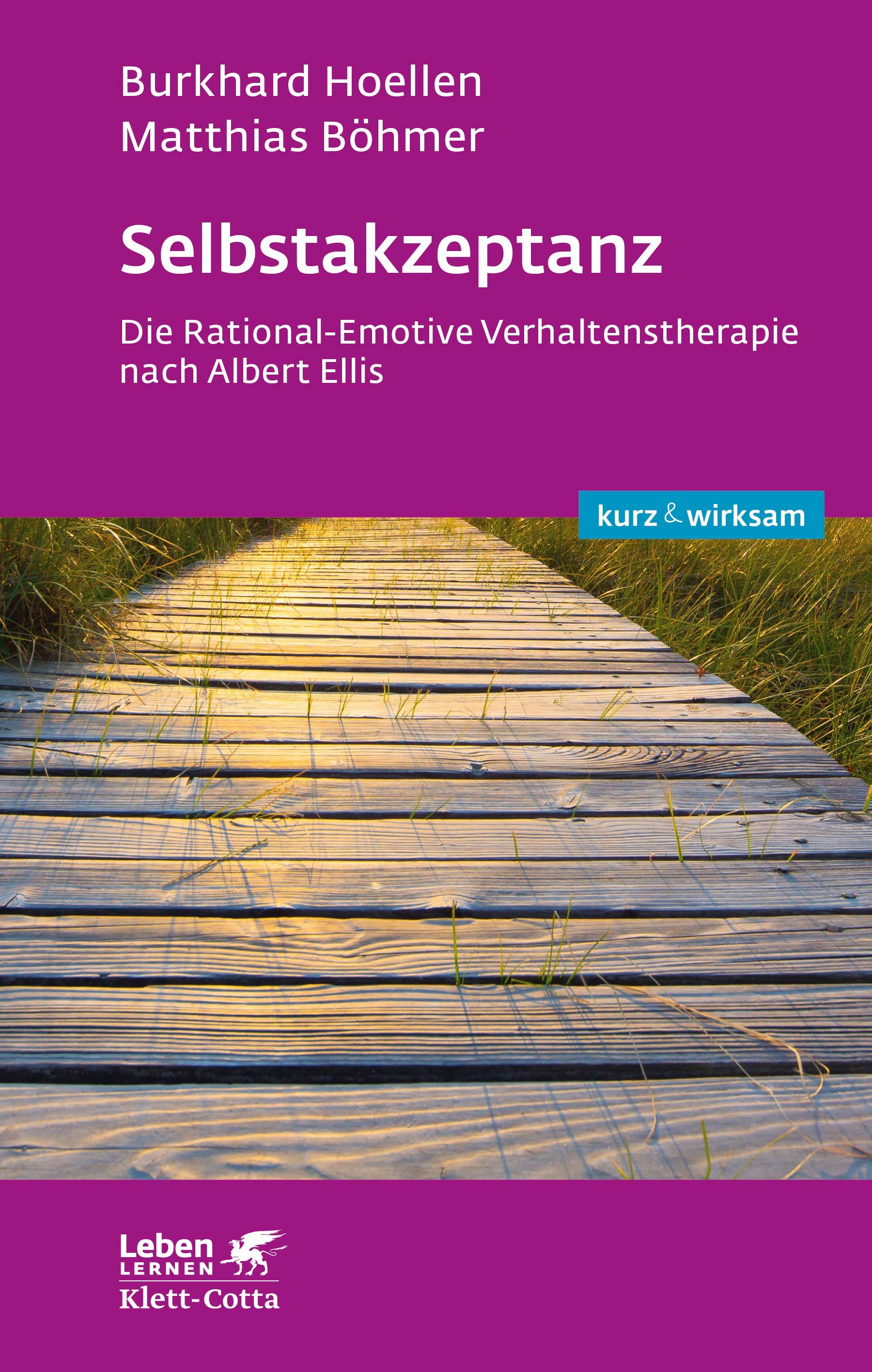 Selbstakzeptanz (Leben lernen: kurz und wirksam)
