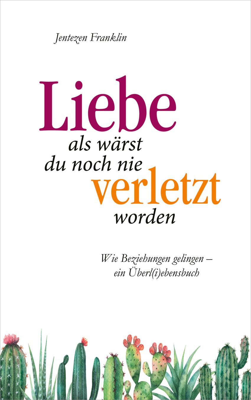 Liebe, als wärst du noch nie verletzt worden 1 St shopapotheke.at