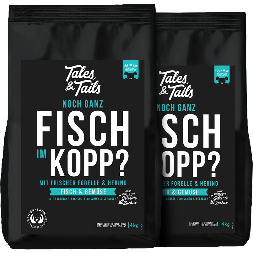 Tales & Tails Noch ganz Fisch im Kopp?!