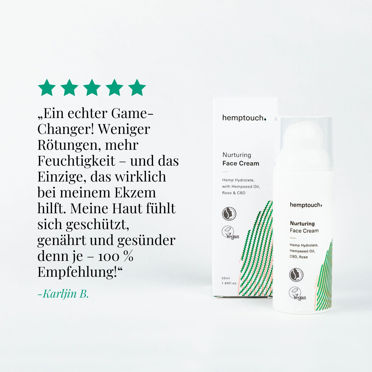 Creme-Flasche und Schachtel. Aufschrift: Nurturing Face Cream, Hemp Hydrolate, Hempseed Oil, Rose & CBD. Vegan-Siegel. Zitat.