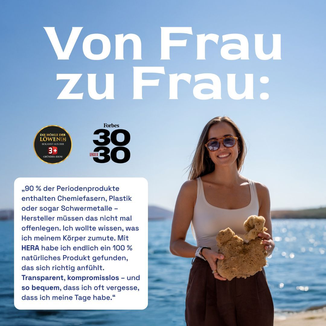 Frau hält Schwamm. Text: Von Frau zu Frau. Forbes-Logo. Text über Inhaltsstoffe von Periodenprodukten und HERA.