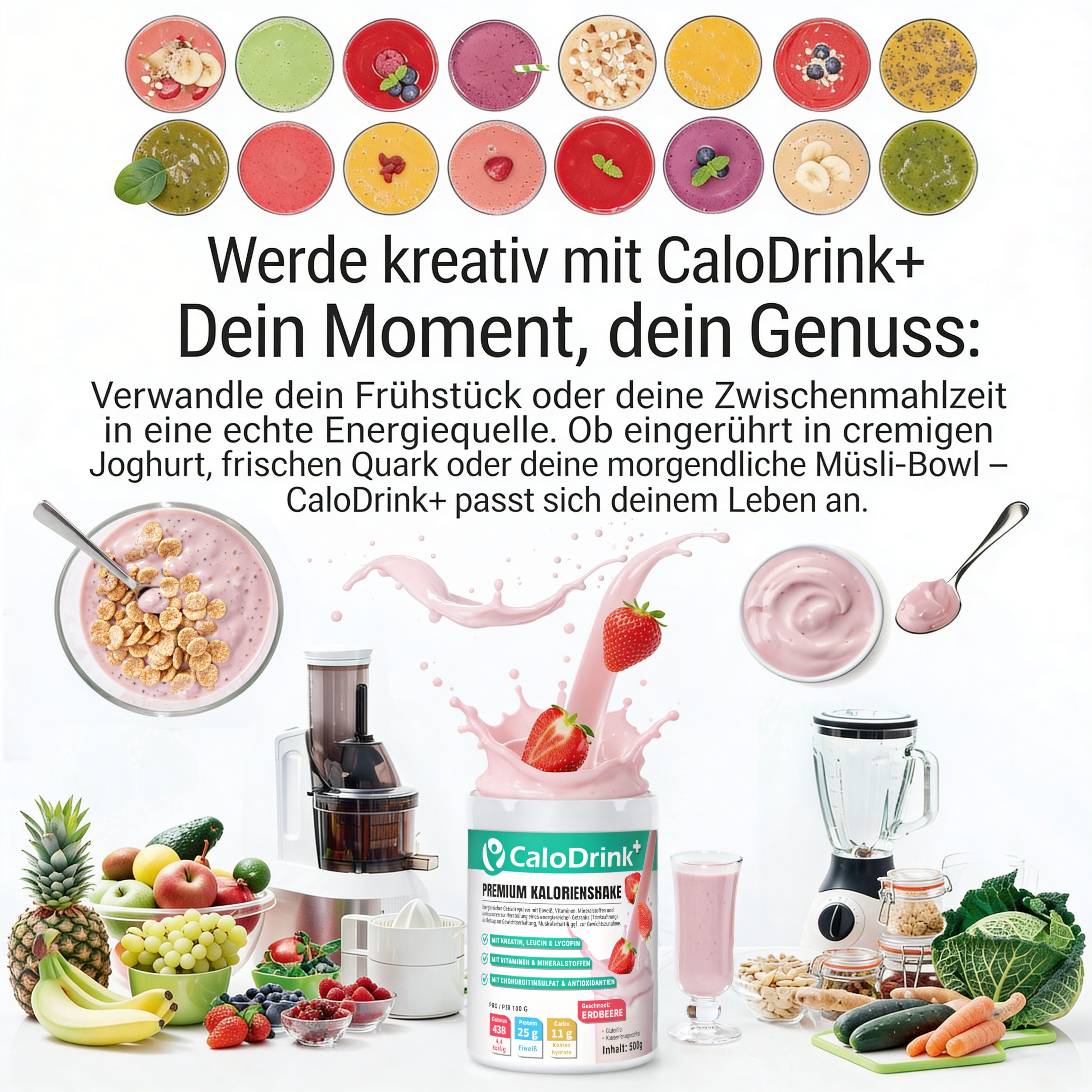 Verschiedene Zubereitungsbeispiele mit CaloDrink+. Ein Behälter mit CaloDrink+ steht im Vordergrund. Text: Premium Kalorienshake.