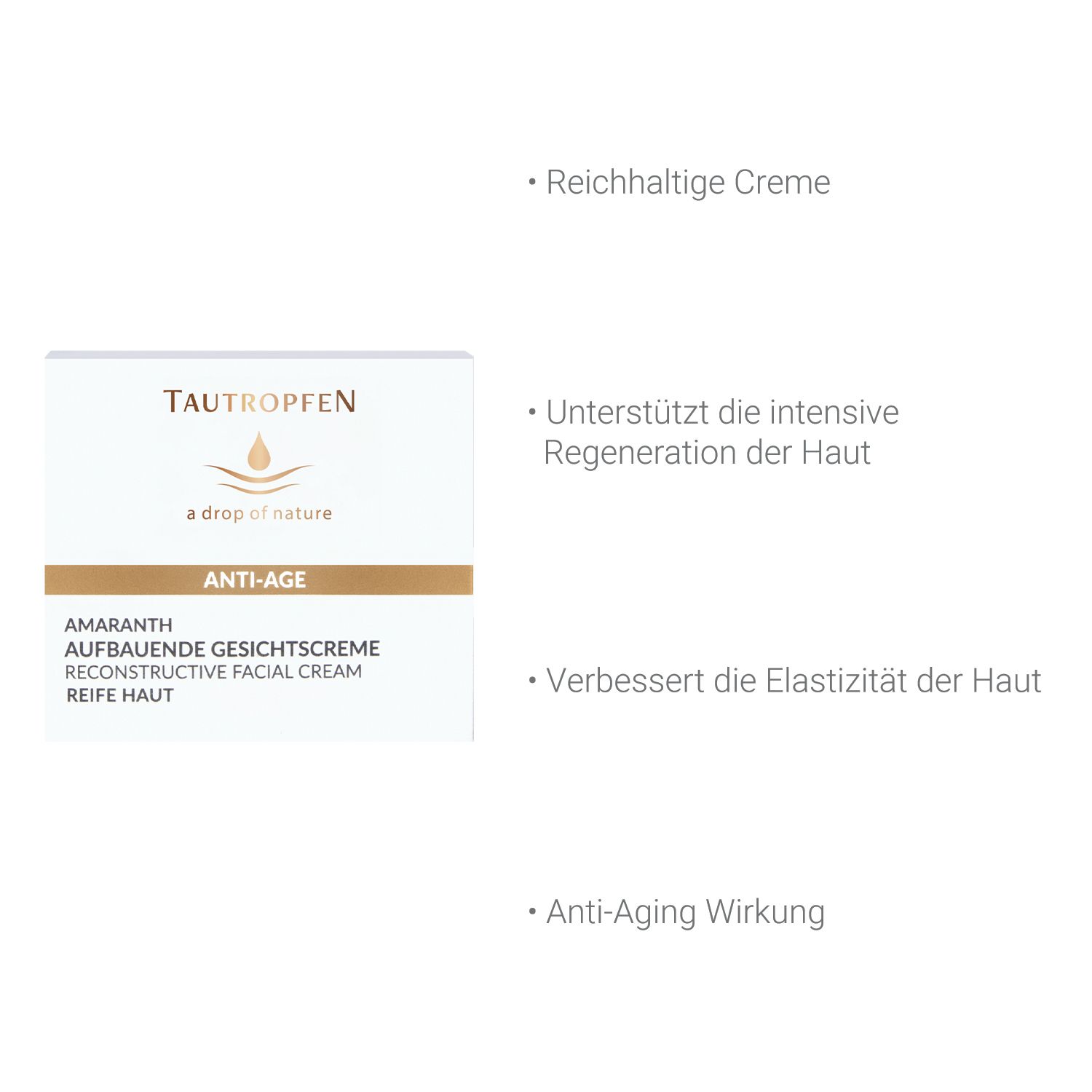Produktverpackung mit Text: TAUTROPFEN, ANTI-AGE, AMARANTH Aufbauende Gesichtscreme. Text in Deutsch und Englisch.